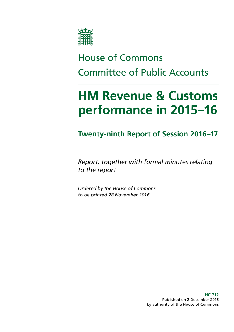 Public Accounts Committee 29th Report. HM Revenue & Customs performance in 2015–16 Volume 1. Report