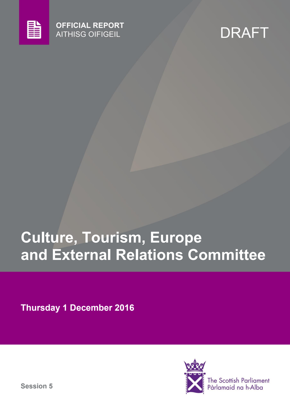 Culture, Tourism, Europe and External Relations Committee 13th Meeting 2016, 1 December 2016 [Draft]