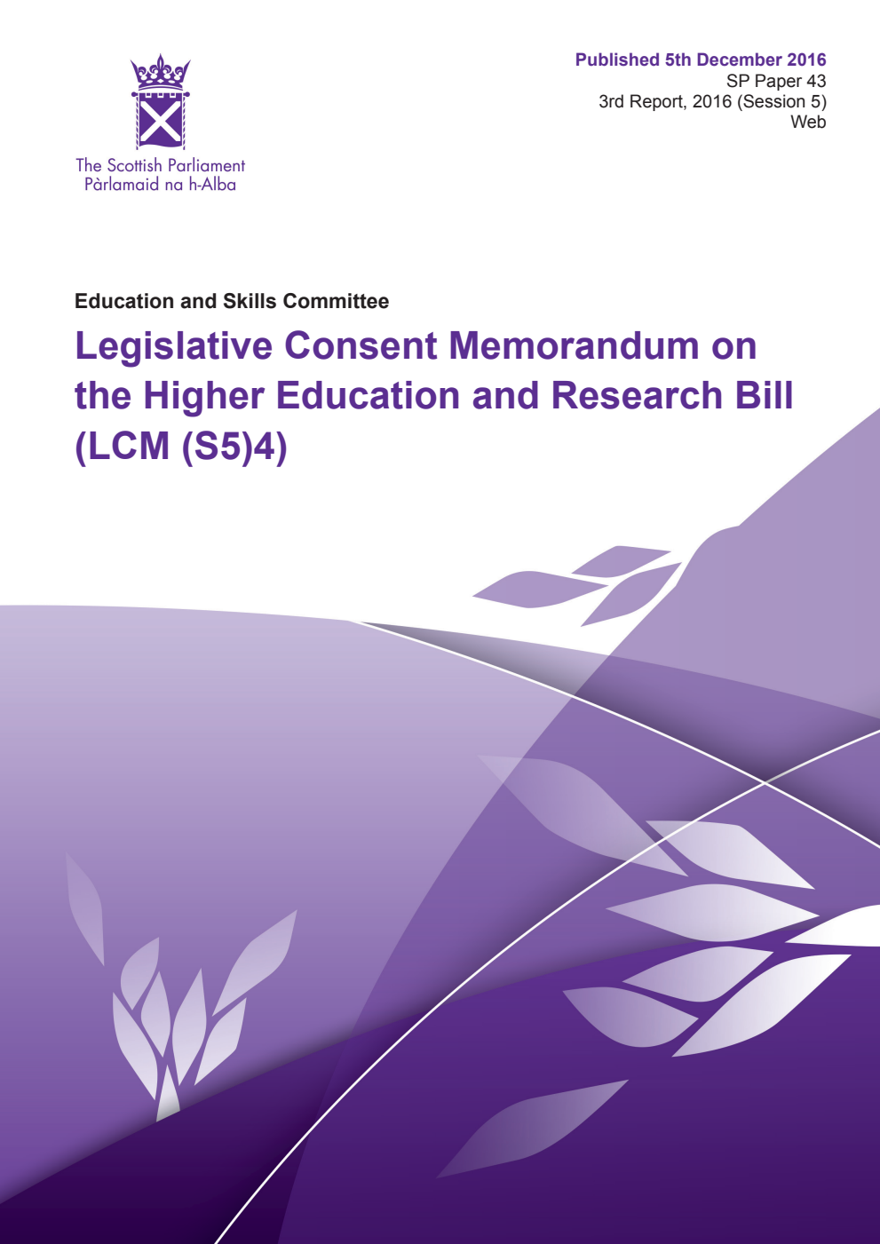 Education and Skills Committee 3rd Report, 2016: Legislative Consent Memorandum on the Higher Education and Research Bill (LCM (S5)4)