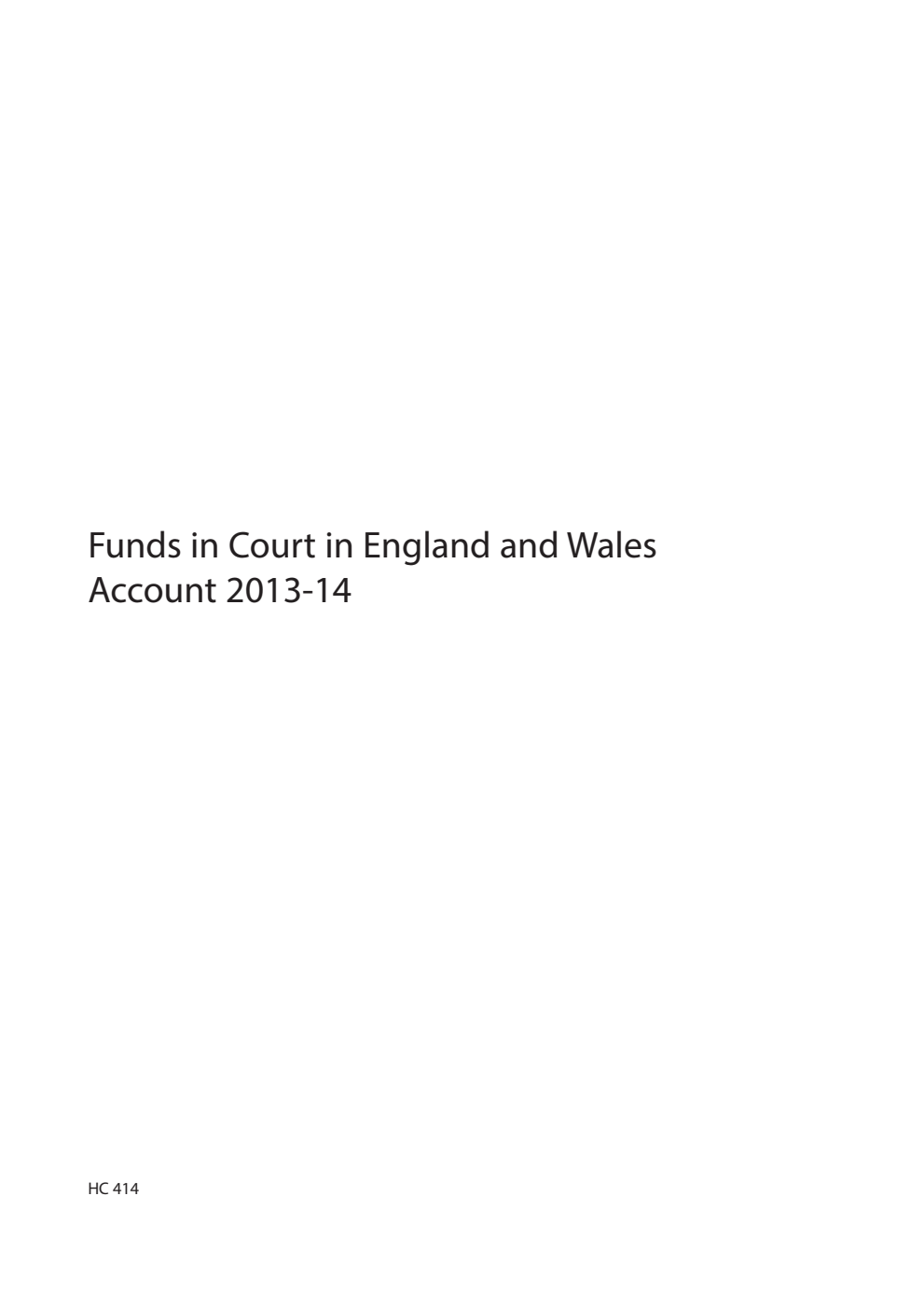 Funds in Court in England and Wales Account 2013-14