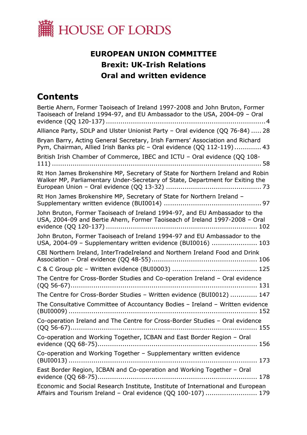 European Union Committee 6th Report. Brexit: UK-Irish relations Volume 2. Oral and written evidence