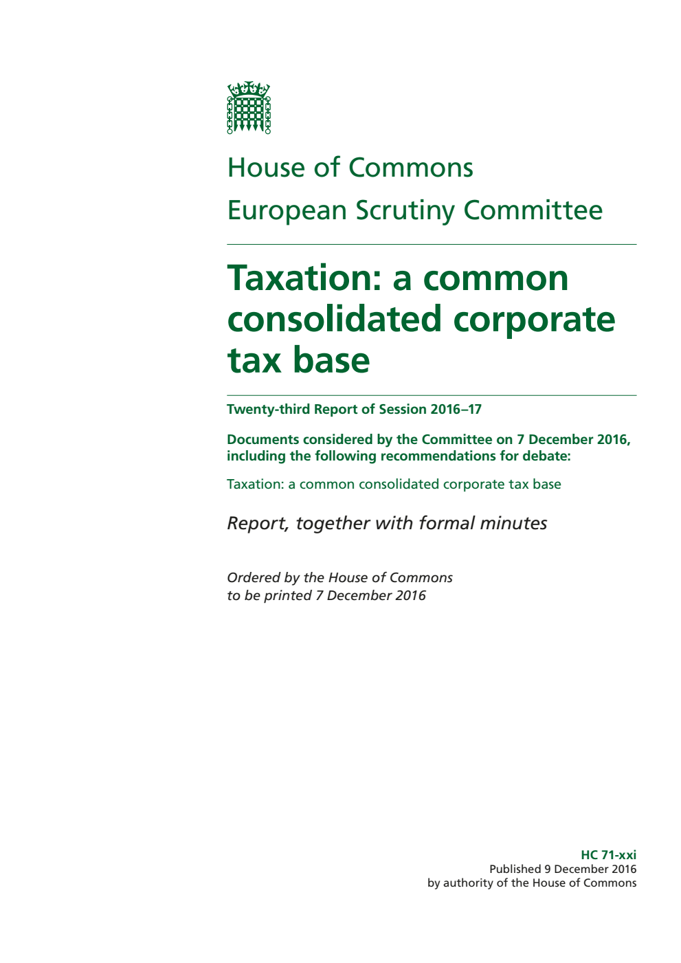 European Scrutiny Committee 23rd Report of Session 2016-17. Taxation: a common consolidated corporate tax base