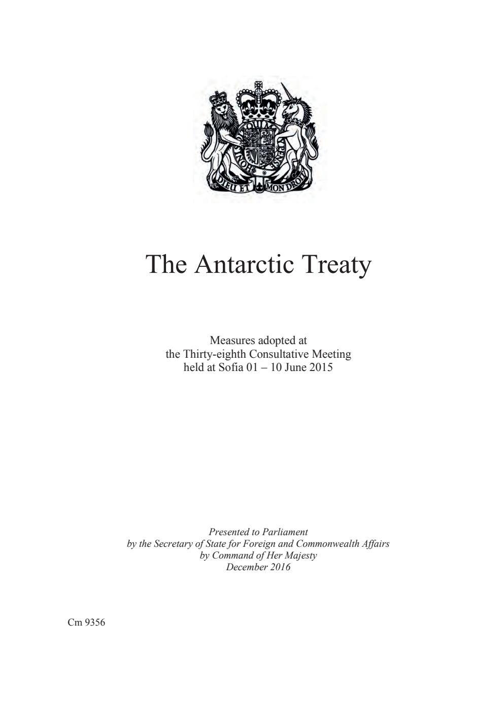 The Antarctic Treaty: Measures adopted at the Thirty-eighth Consultative Meeting held at Sofia 01 – 10 June 2015