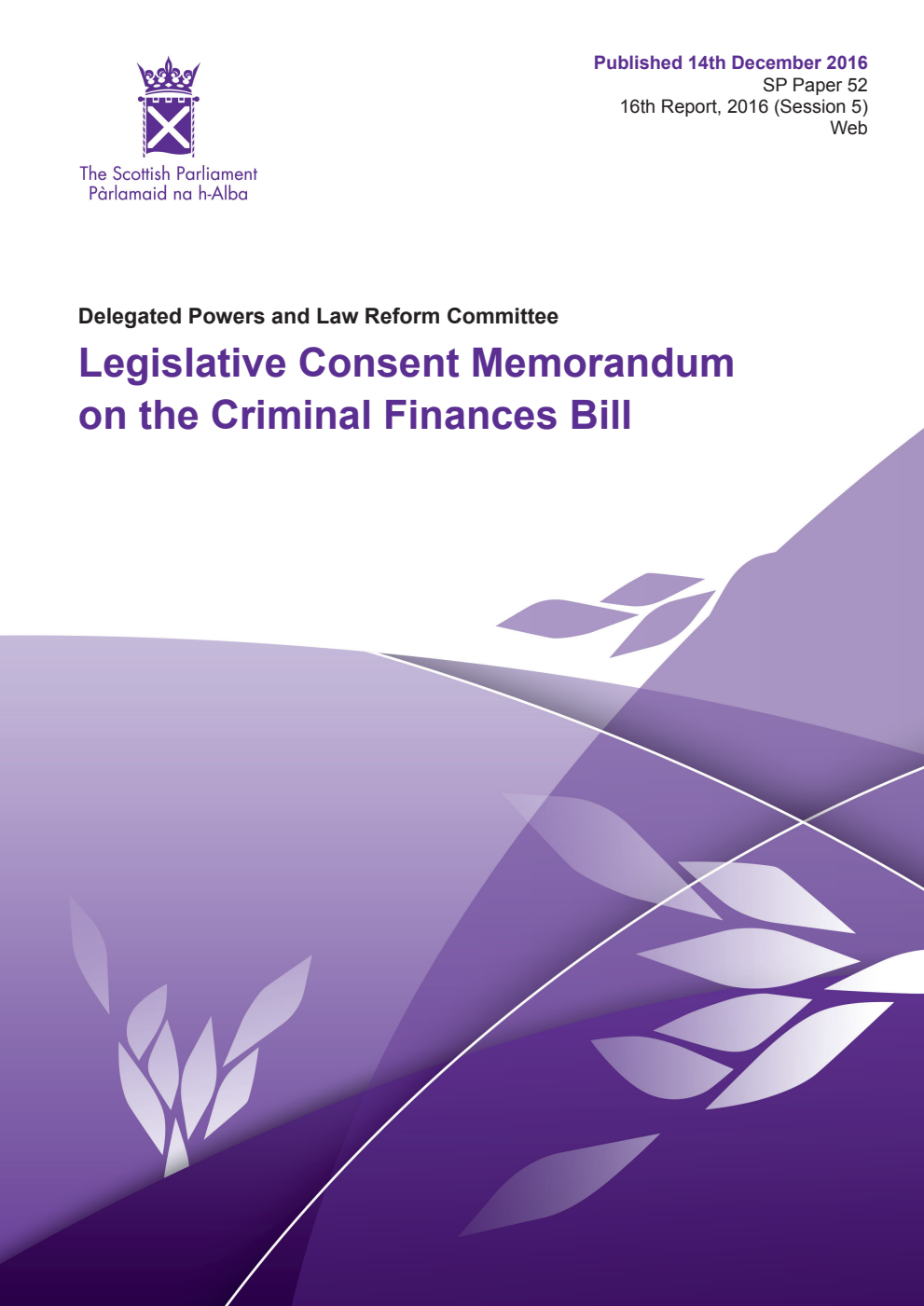 Delegated Powers and Law Reform Committee 16th Report, 2016: Legislative Consent Memorandum on the Criminal Finances Bill