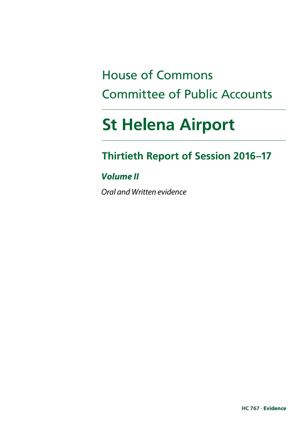 Public Accounts Committee 13th Report. St Helena Airport Volume 2. Oral and written evidence