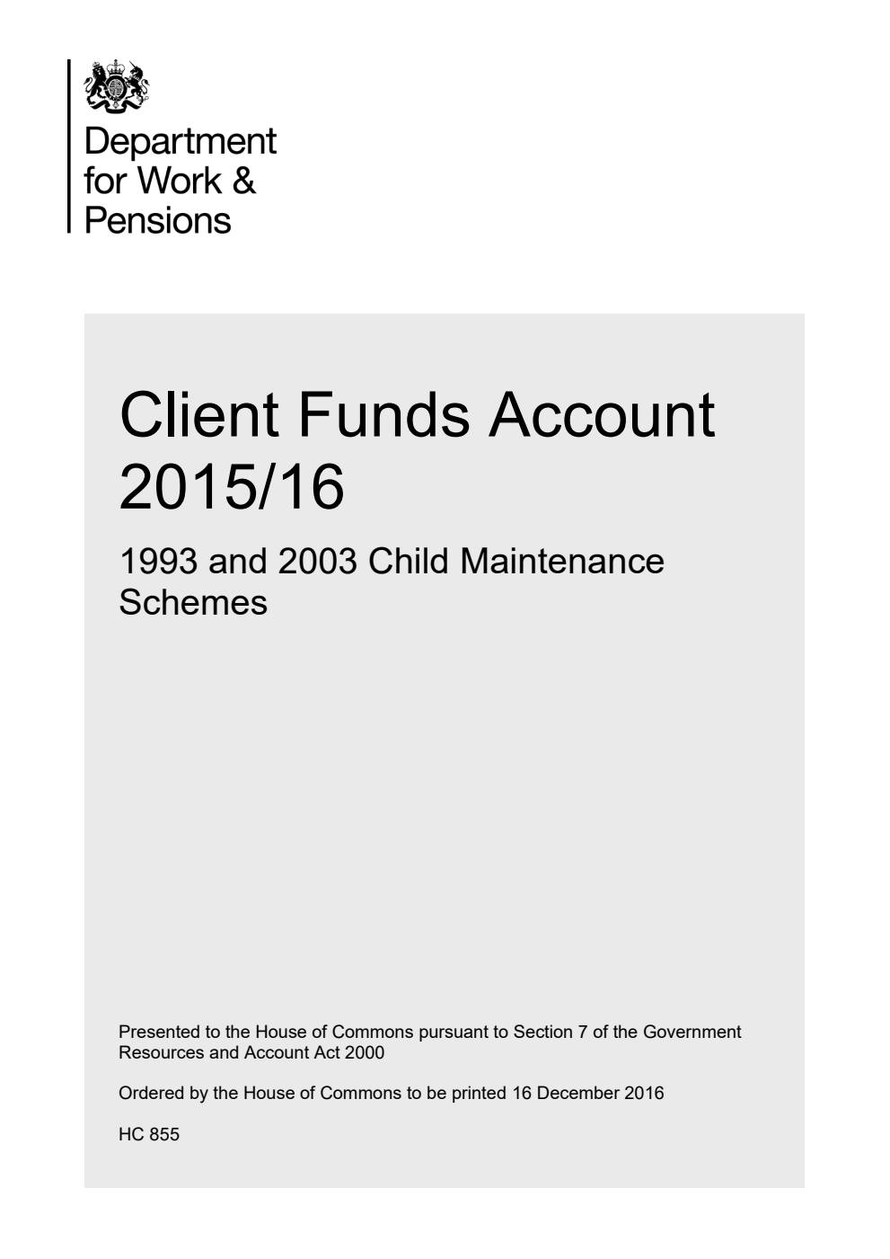 Client Funds Account 2015/16 - 1993 and 2003 Child Maintenance Schemes 