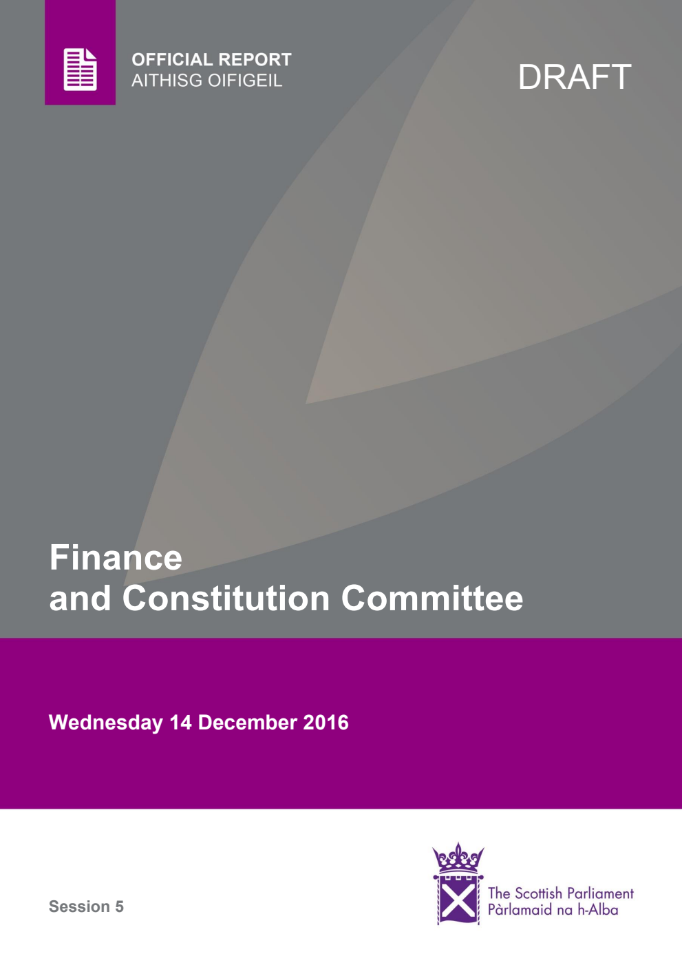 Finance and Constitution Committee 16th Meeting 2016, 14 December 2016 [Draft]