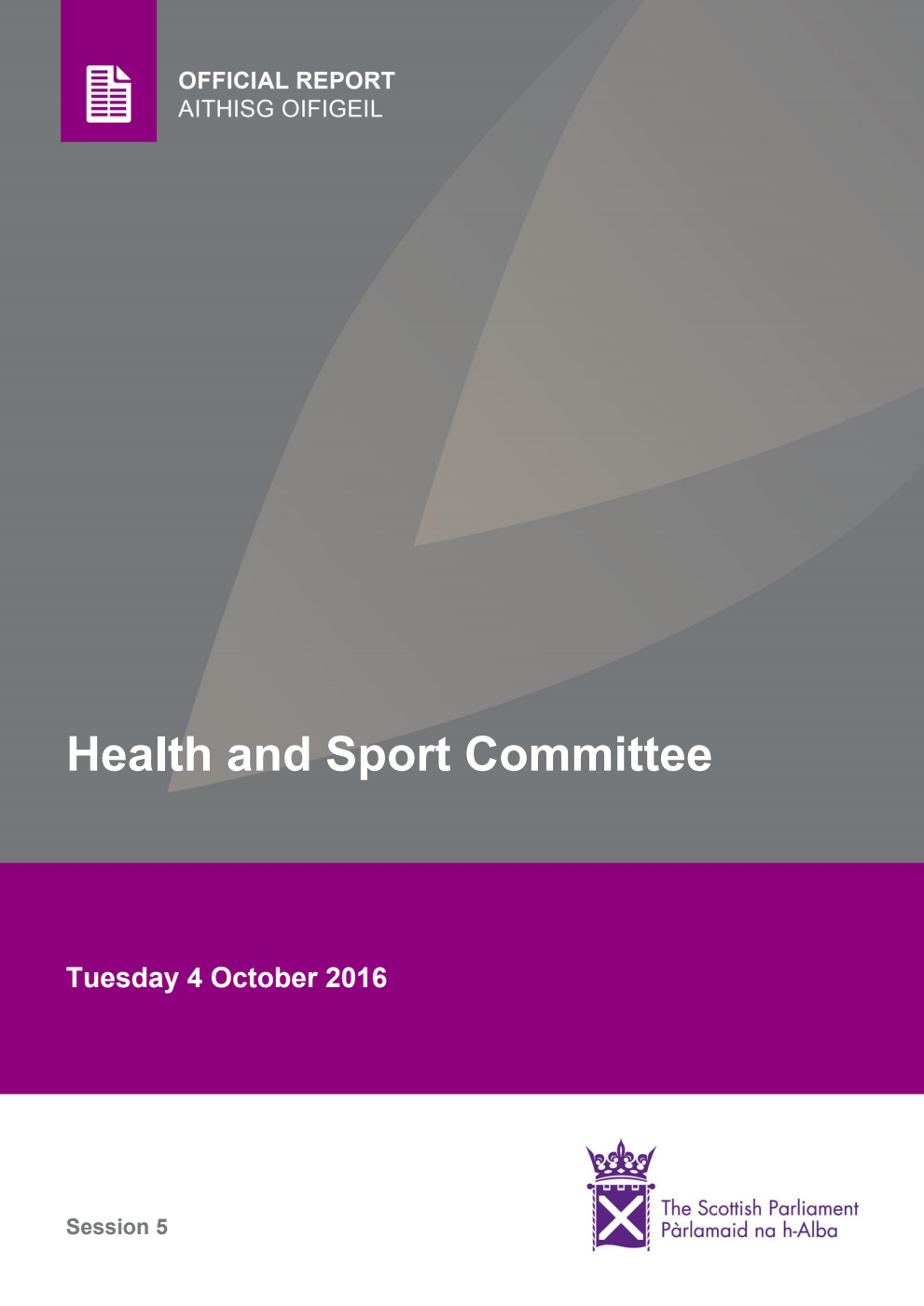Health and Sport Committee 7th Meeting 2016, 4 October 2016 [Final]