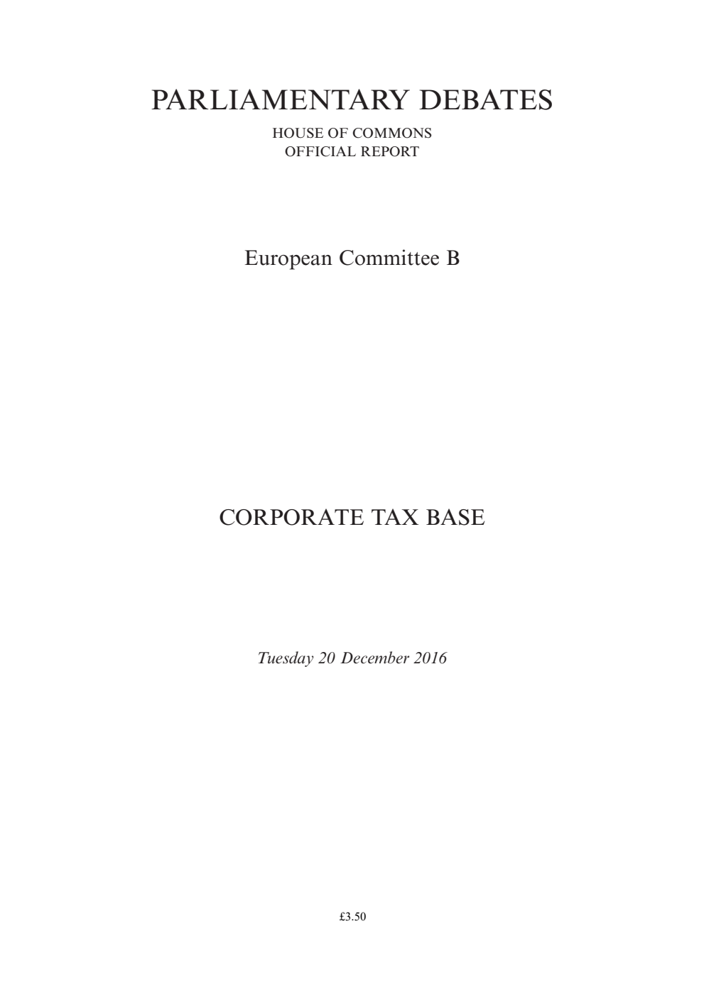 European Committee B Debate: Corporate Tax Base, Tuesday 20 December 2016