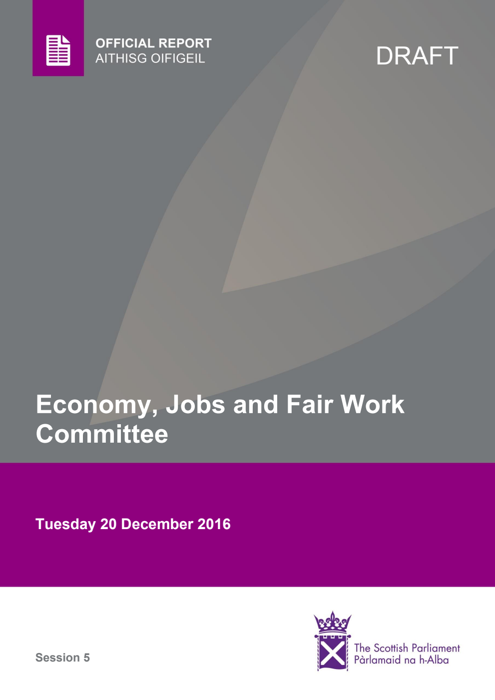 Economy, Jobs and Fair Work Committee 16th Meeting 2016, 20 December 2016 [Draft]