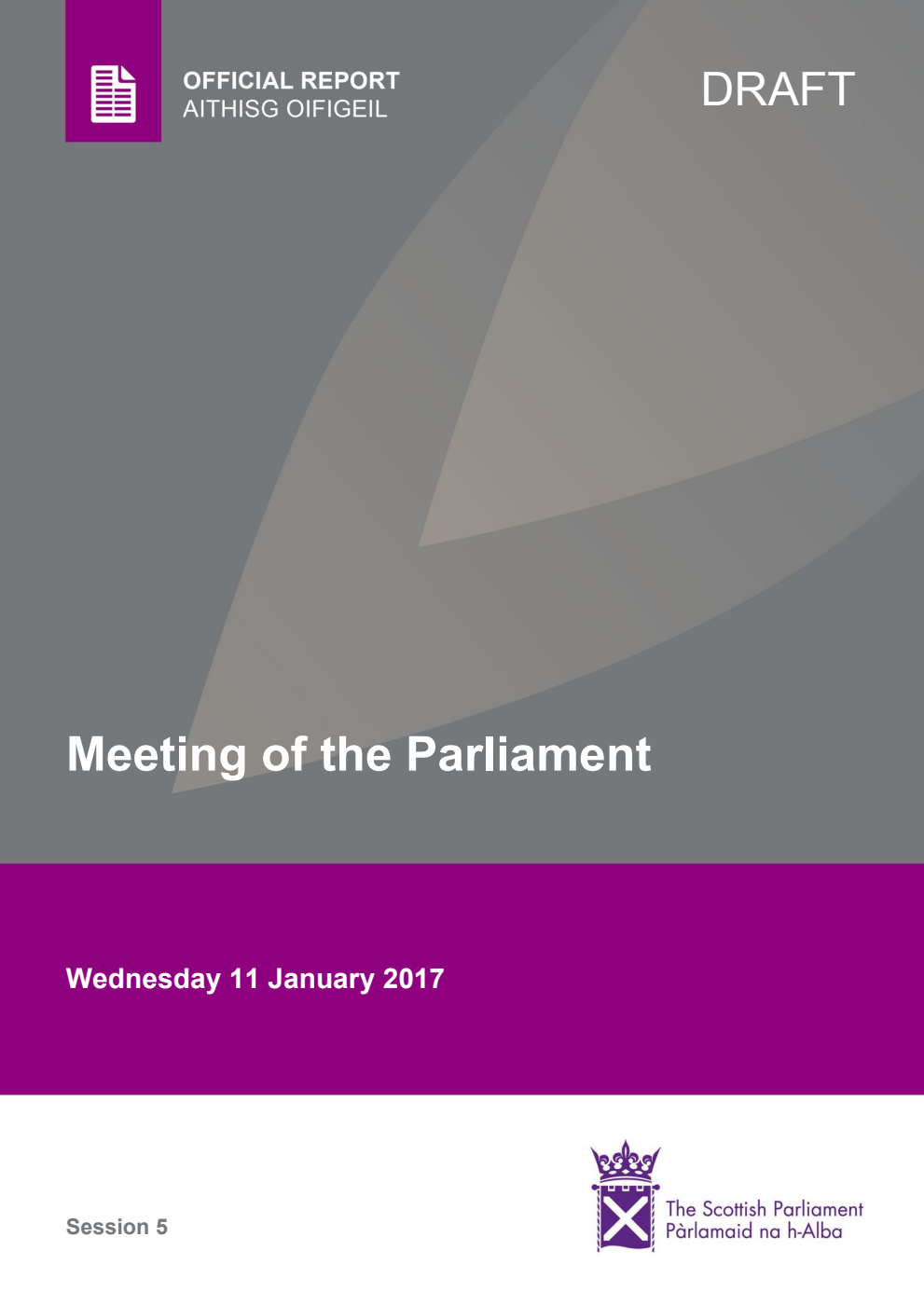 Official Report Meeting of the Parliament Wednesday 11 January 2017 [Draft]