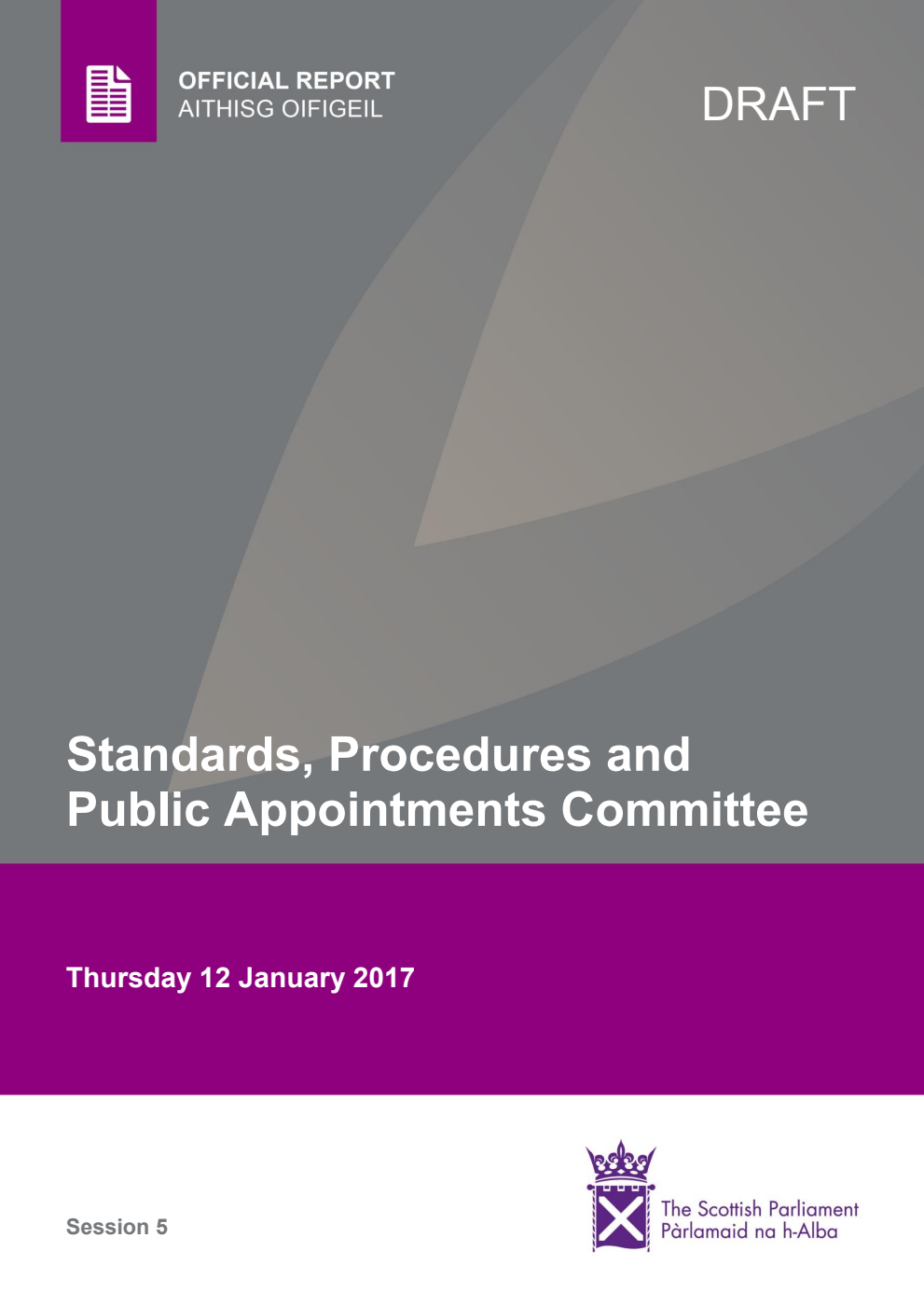 Standards, Procedures and Public Appointments Committee 1st Meeting 2017, 12 January 2017 [Draft]