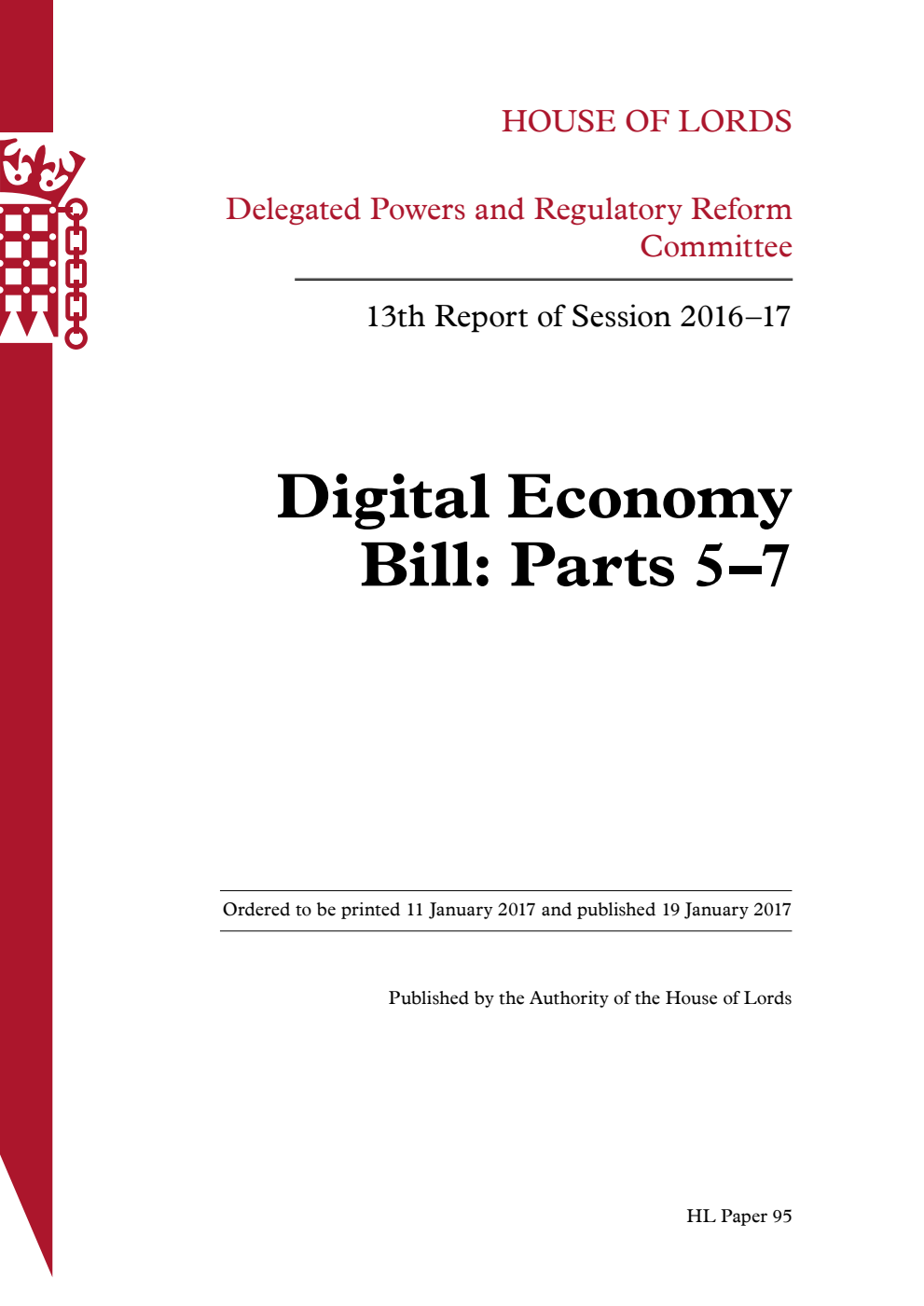 Delegated Powers and Regulatory Reform Committee 13th Report of Session. Digital Economy Bill: Parts 5–7