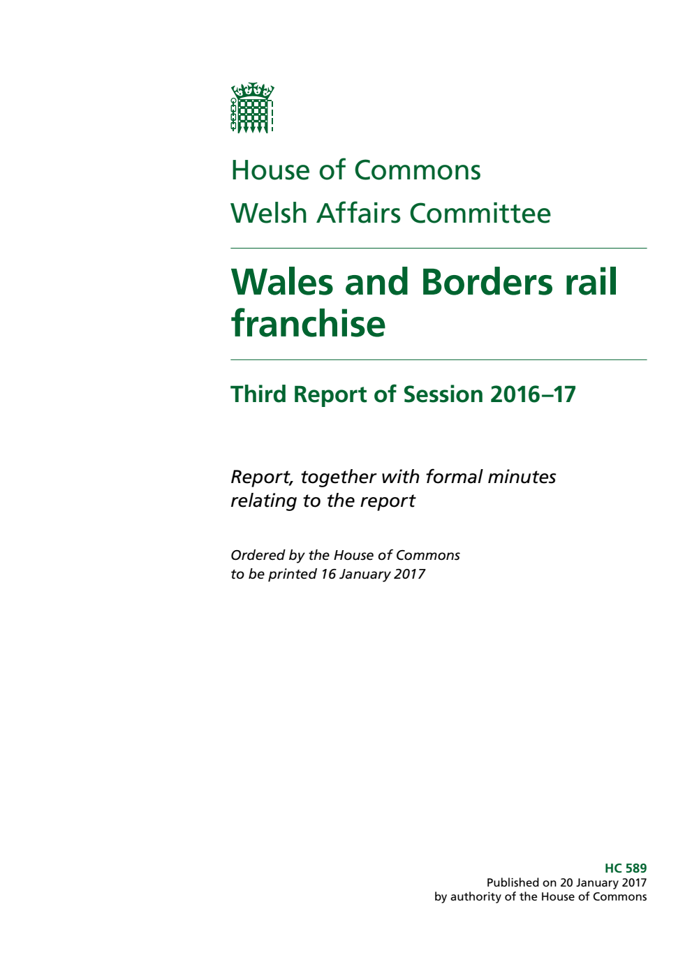 Welsh Affairs Committee 3rd Report. Wales and Borders rail franchise Volume 1. Report