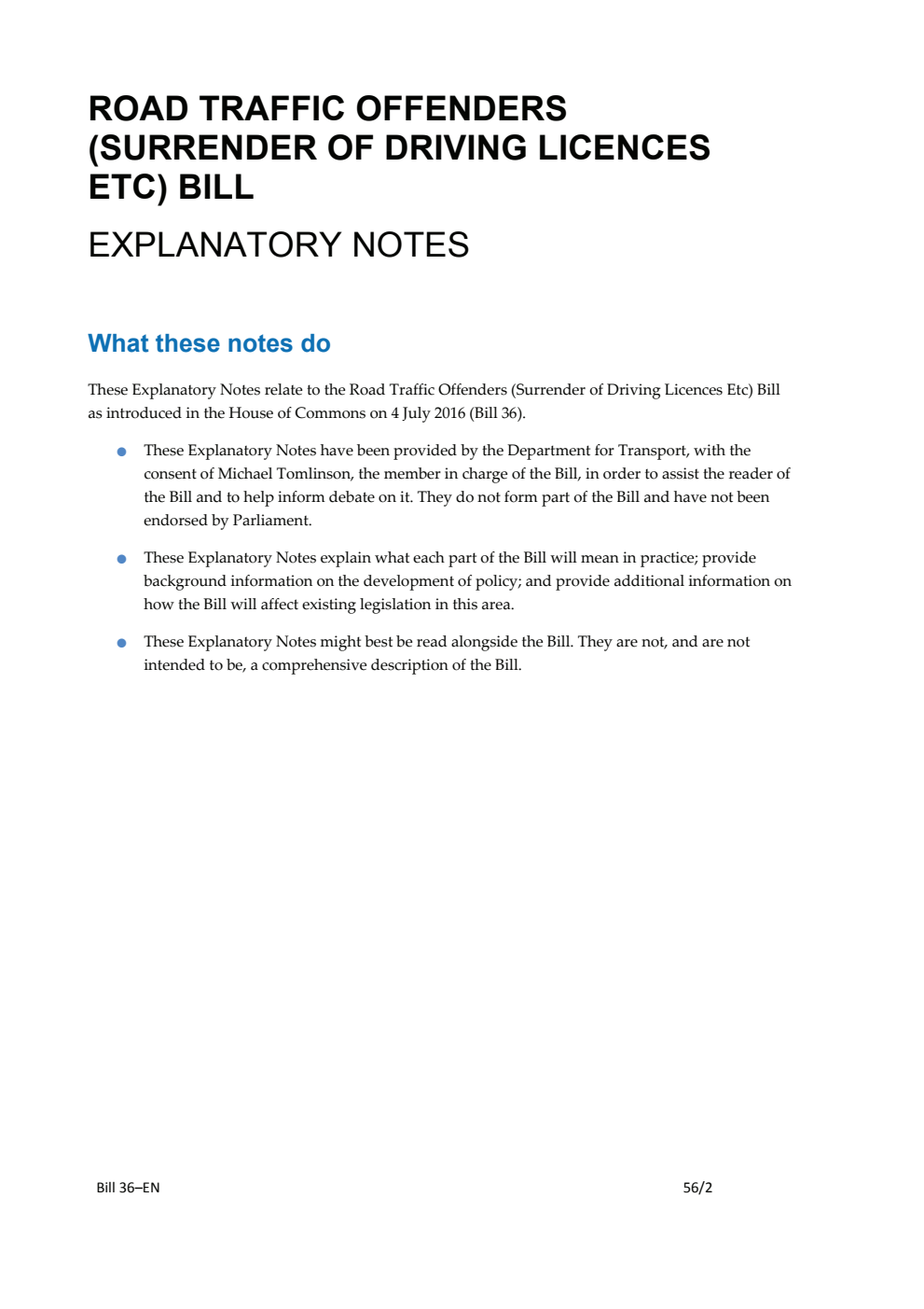 Road Traffic Offenders (Surrender of Driving Licences Etc) Bill Explanatory Notes