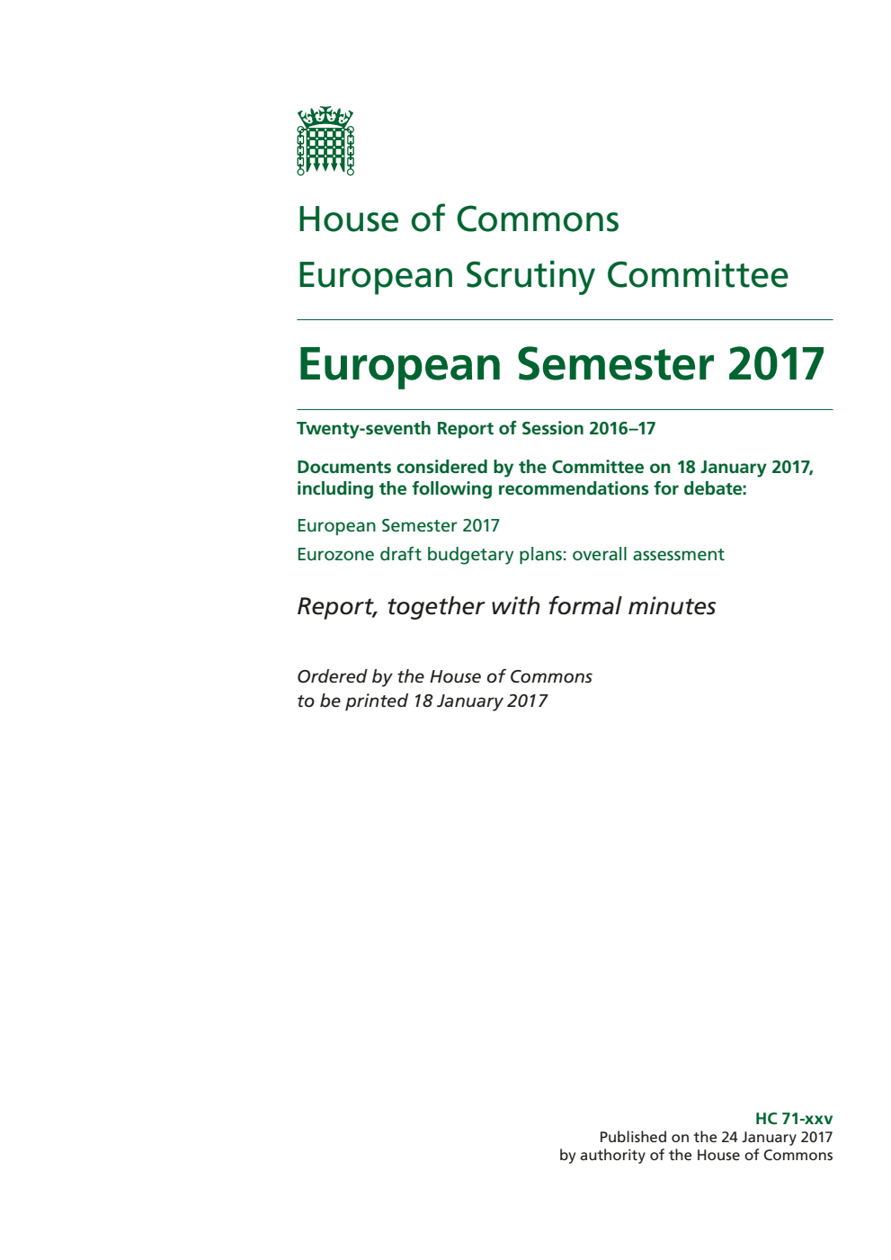 European Scrutiny Committee 27th Report of Session 2016-17. European Semester 2017