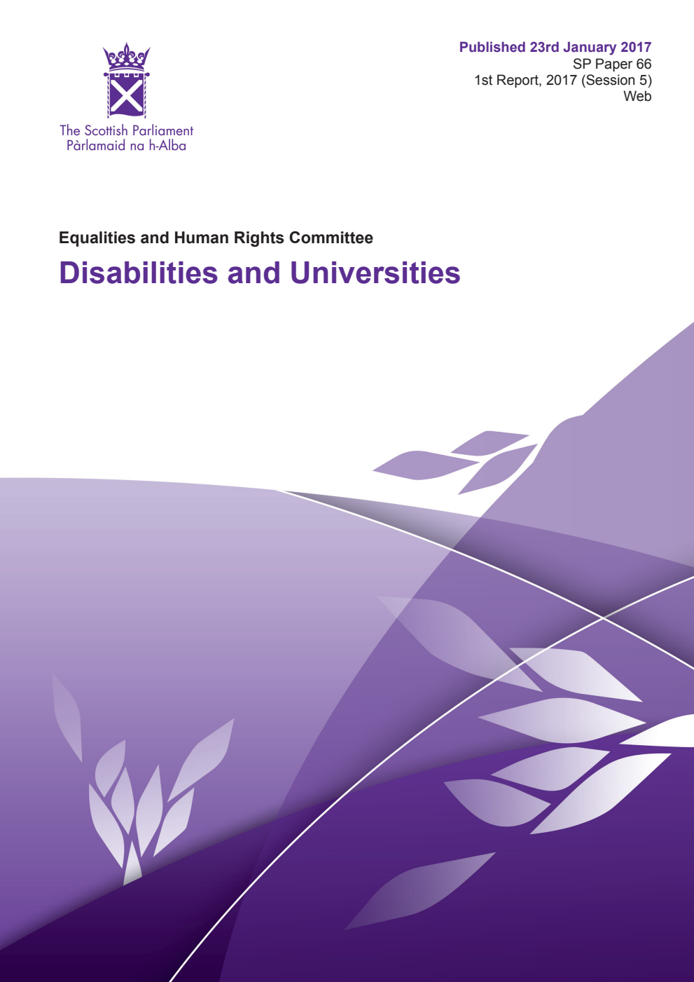 Equalities and Human Rights Committee 1st Report, 2017: Disabilities and Universities