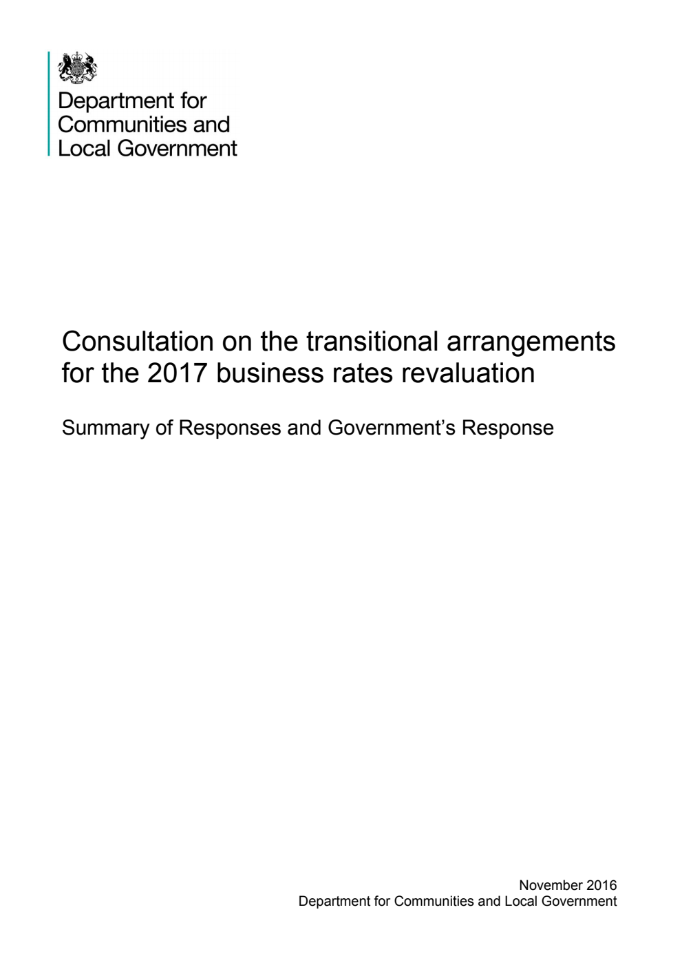 Consultation on the transitional arrangements for the 2017 business rates revaluation. Summary of Responses and Government’s Response