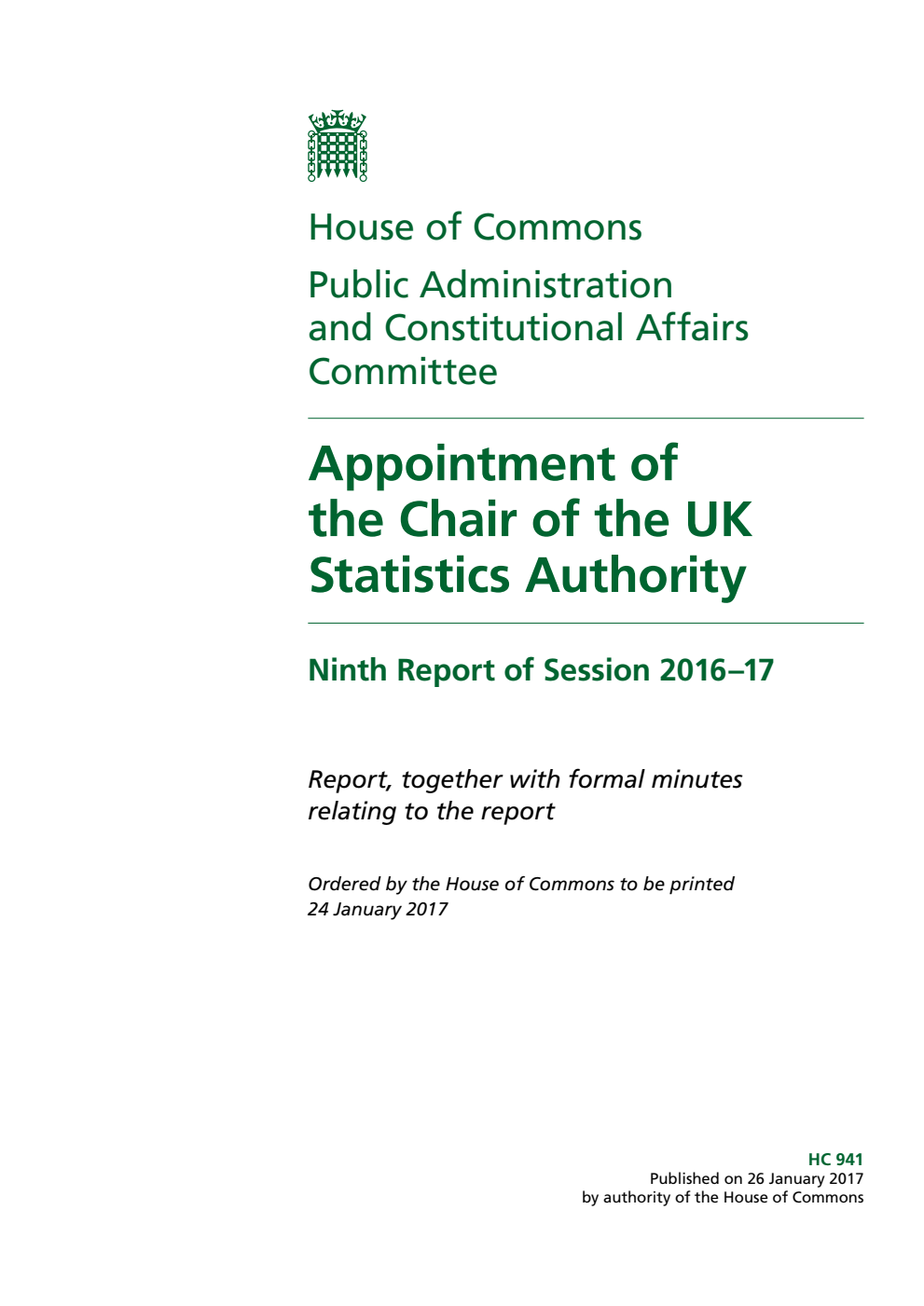 Public Administration and Constitutional Affairs Committee 9th Report. Appointment of the Chair of the UK Statistics Authority Volume 1. Report