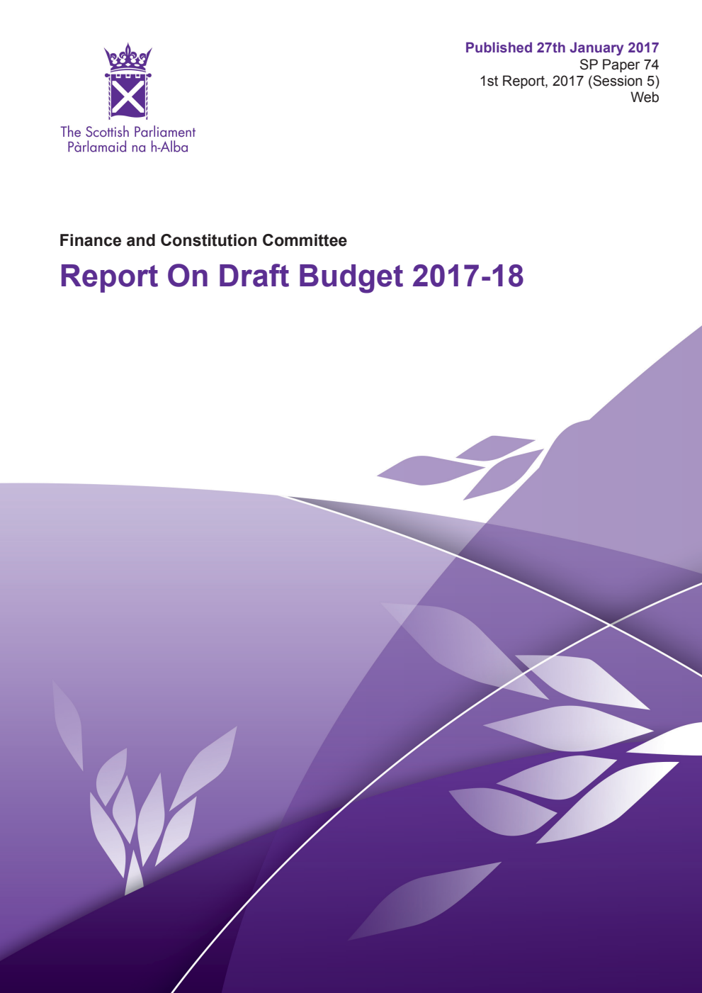 Finance and Constitution Committee 1st Report, 2017: Report On Draft Budget 2017-18
