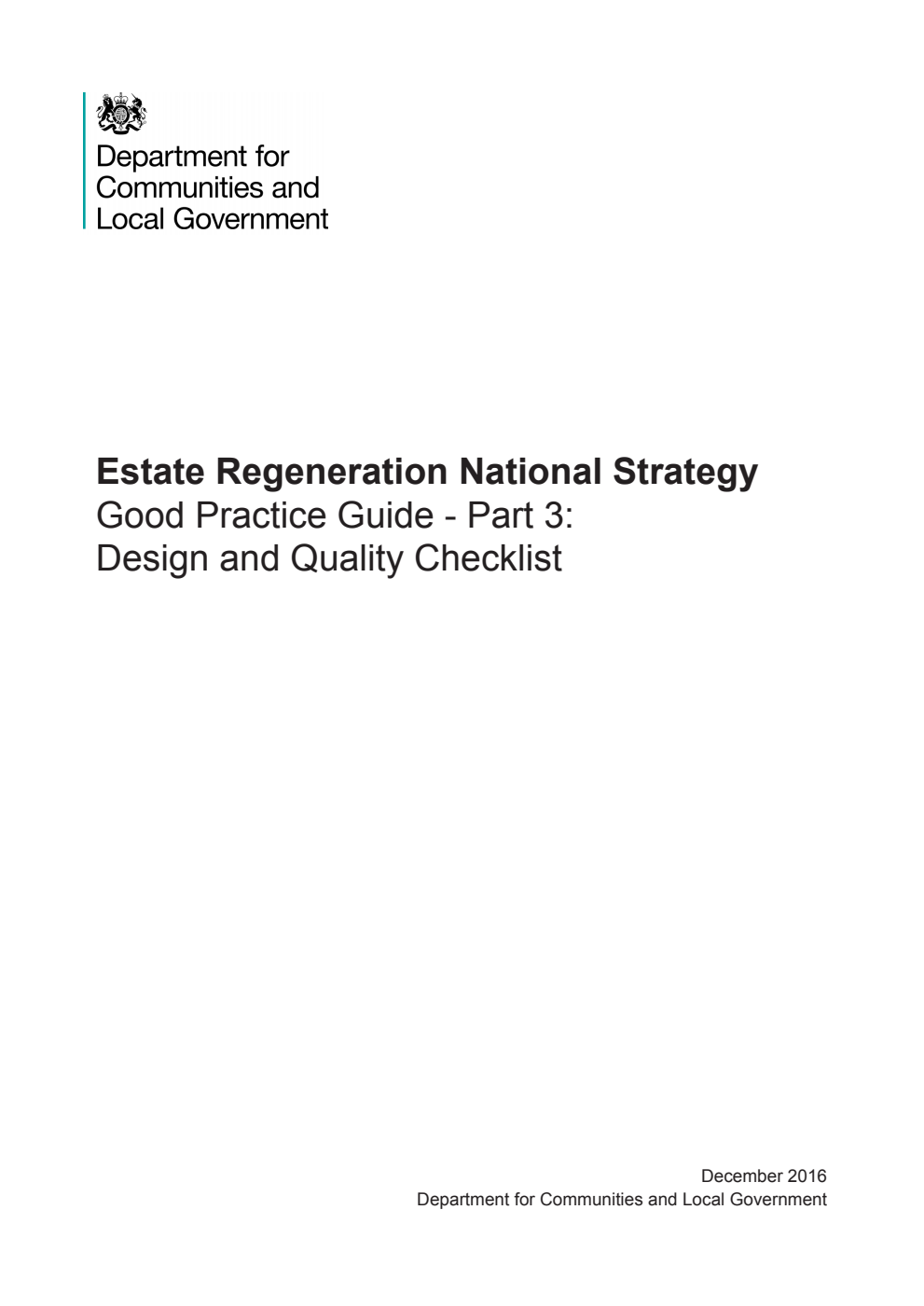 Estate Regeneration National Strategy. Good Practice Guide -Part 3: Design and Quality Checklist