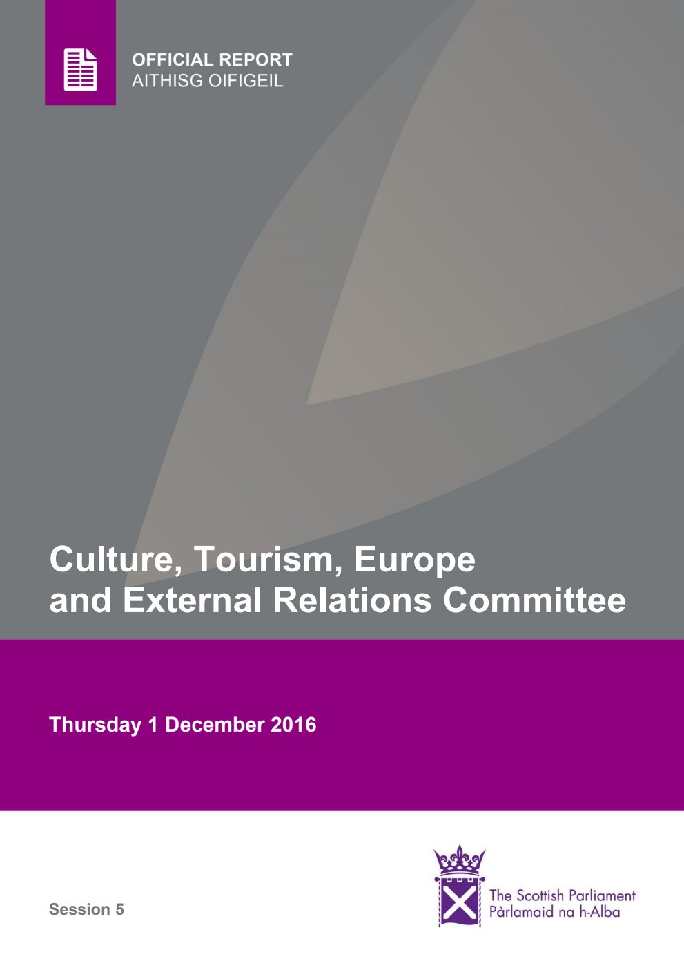 Culture, Tourism, Europe and External Relations Committee 13th Meeting 2016, 1 December 2016 [Final]