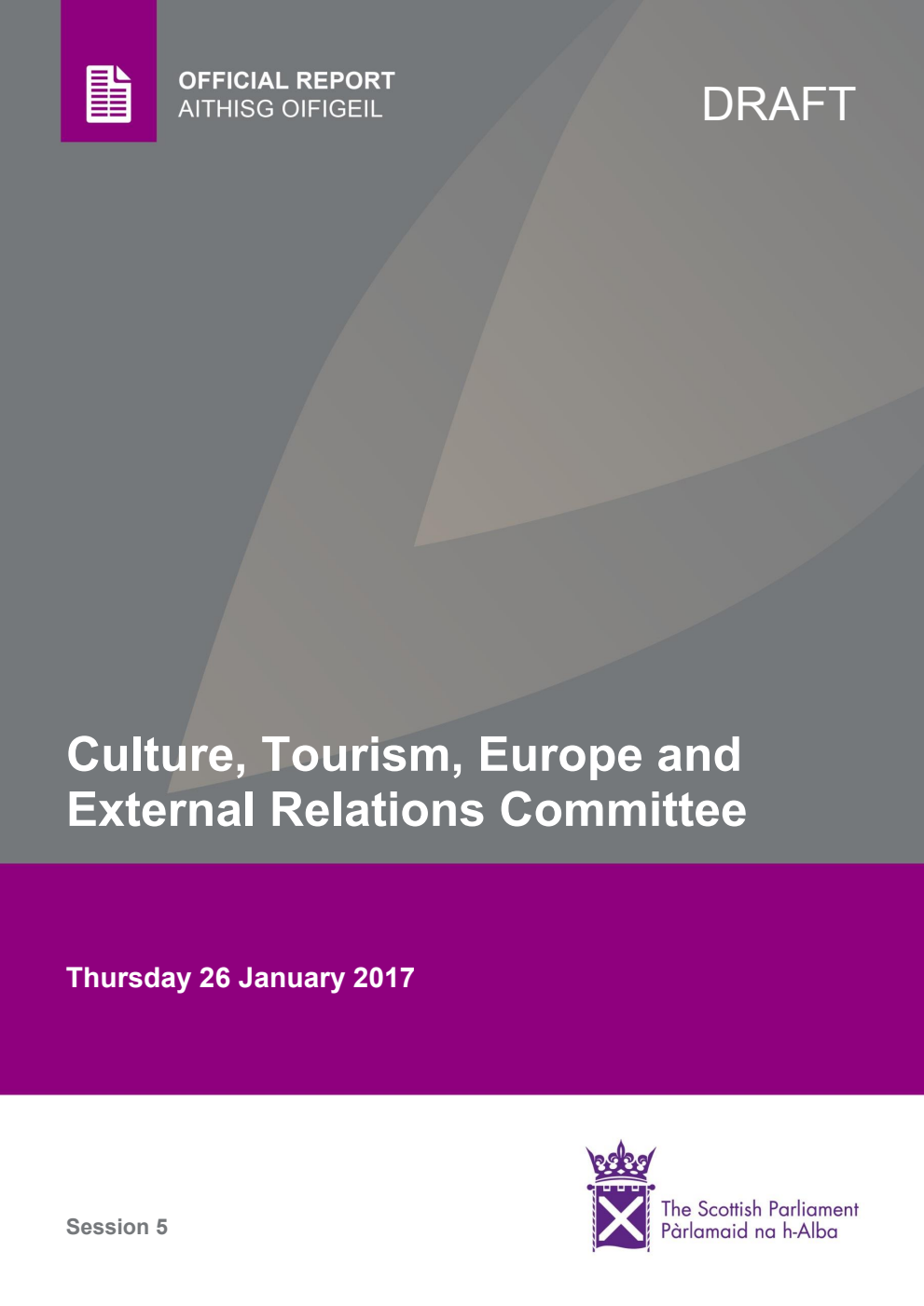 Culture, Tourism, Europe and External Relations Committee 3rd Meeting 2017, 26 January 2017 [Draft]