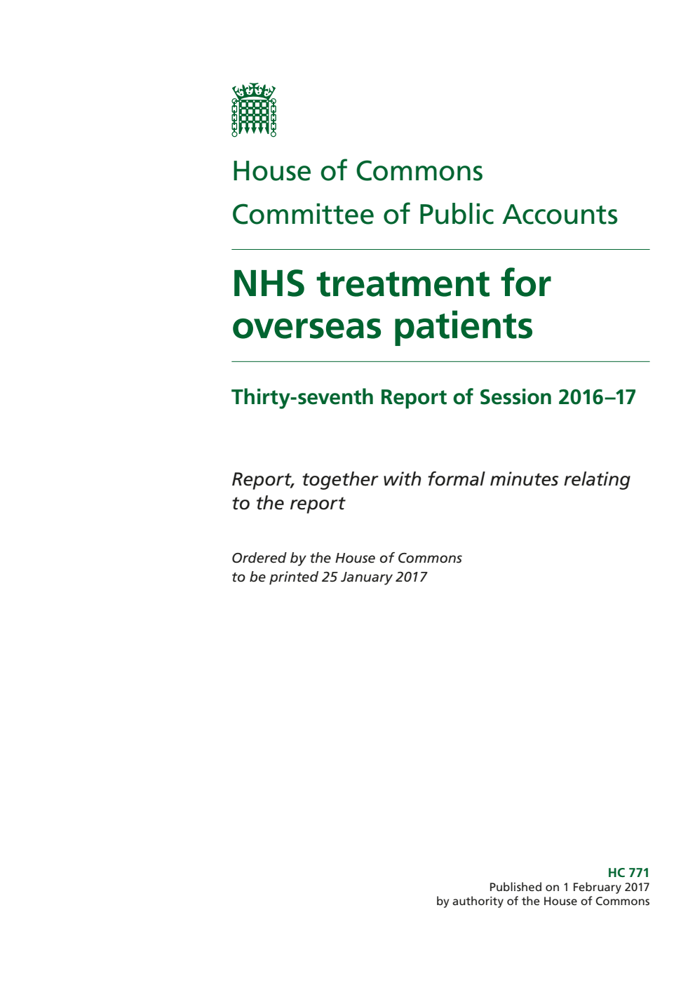 Public Accounts Committee 37th Report. NHS treatment for overseas patients Volume 1. Report