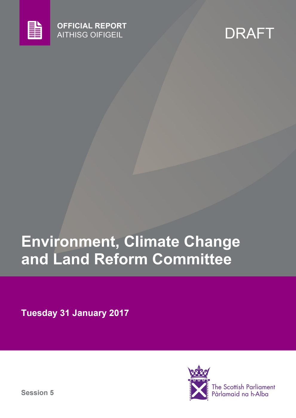 Environment, Climate Change and Land Reform Committee 4th Meeting 2017, 31 January 2017 [Draft]