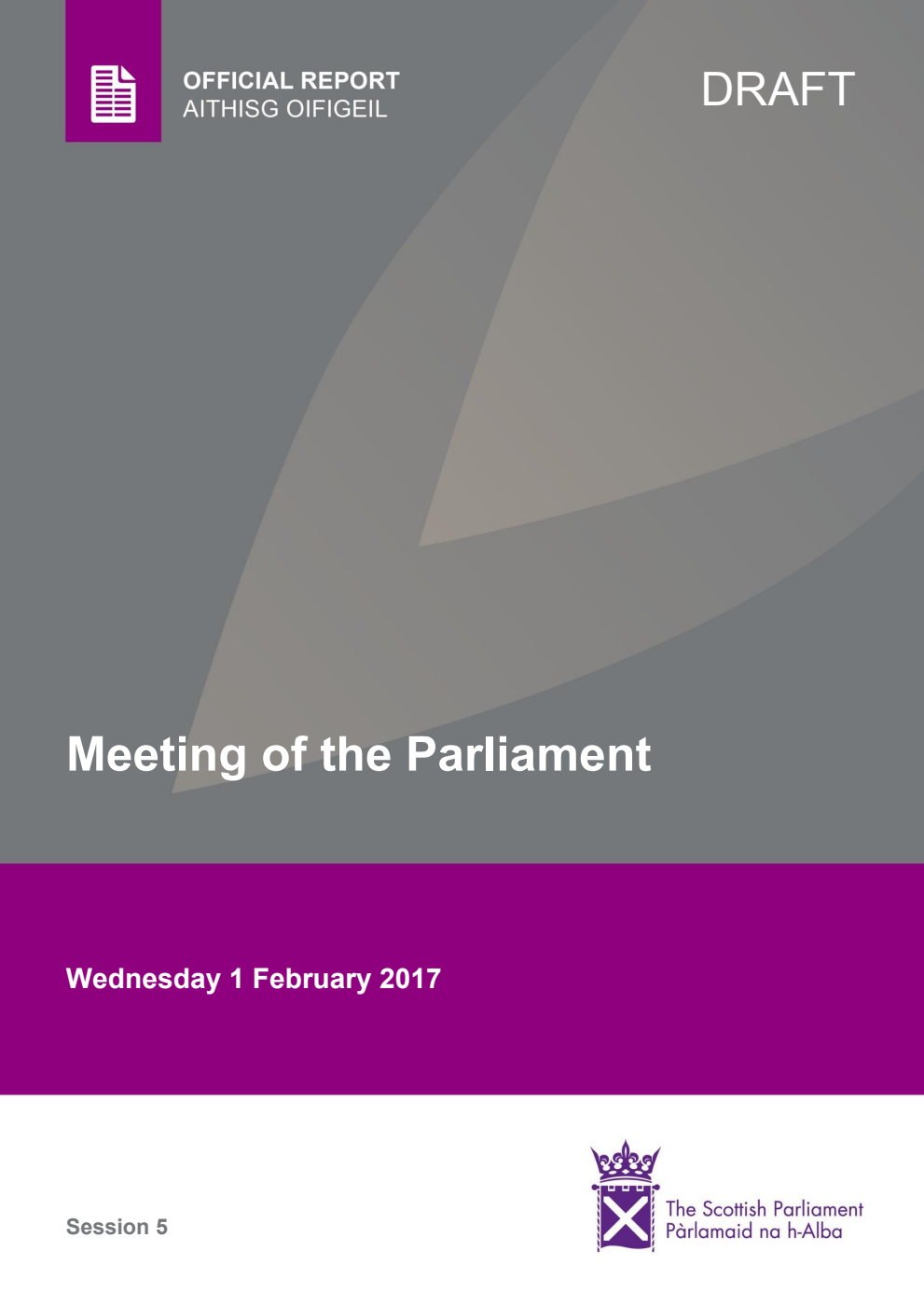 Official Report Meeting of the Parliament Wednesday 1 February 2017 [Draft]