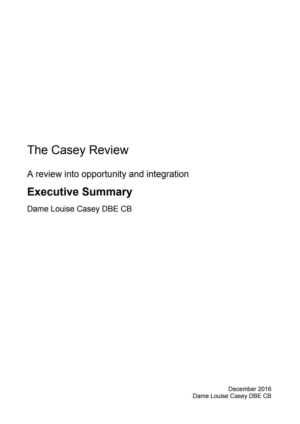 The Casey Review. A review into opportunity and integration. Executive Summary