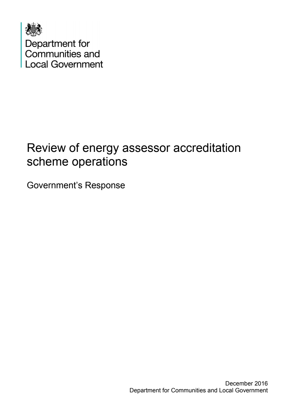 Review of energy assessor accreditation scheme operations. Government’s Response