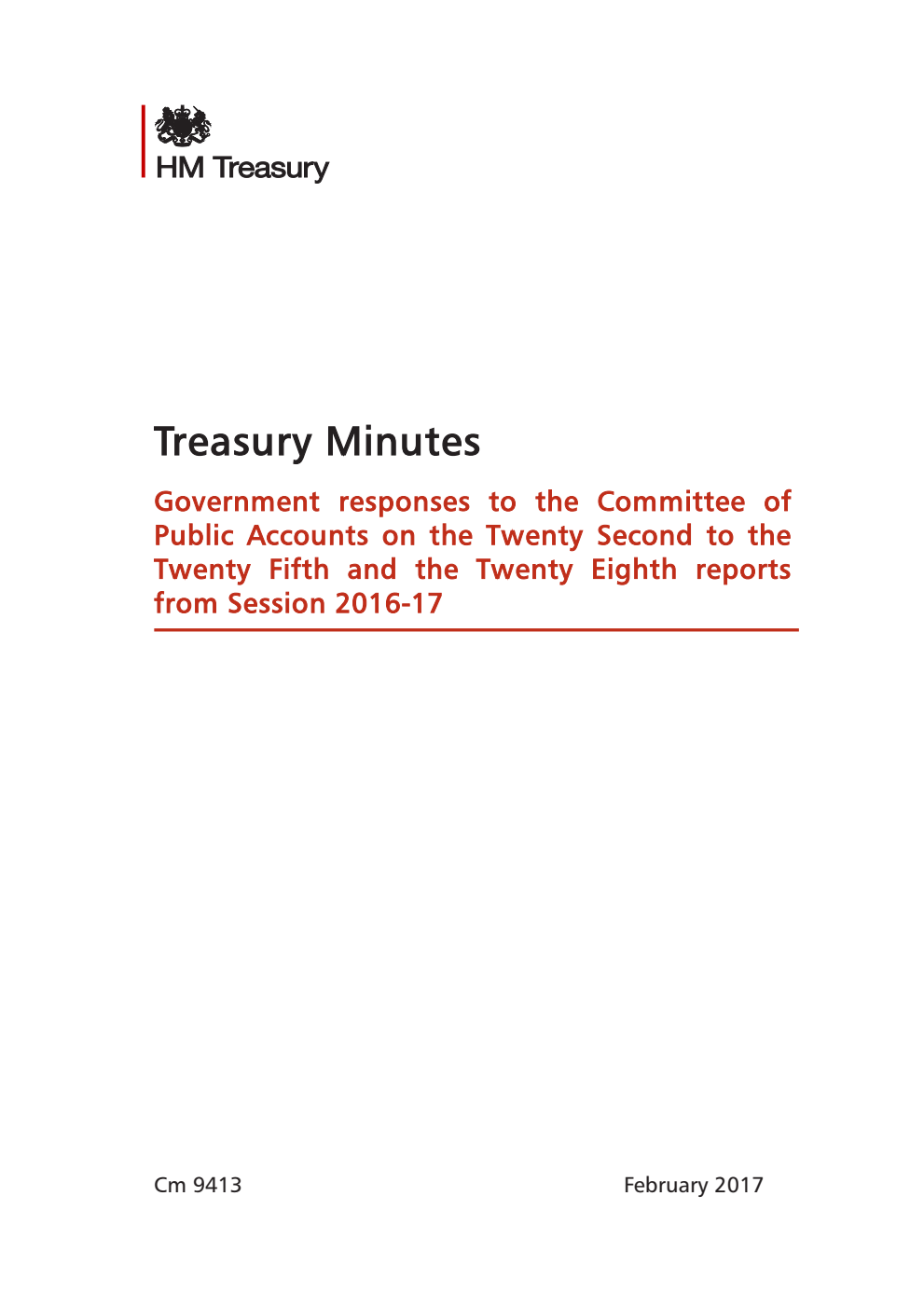 Treasury Minutes: Government responses to the Committee of Public Accounts on the Twenty Second to the Twenty Fifth and the Twenty Eighth reports from Session 2016-17