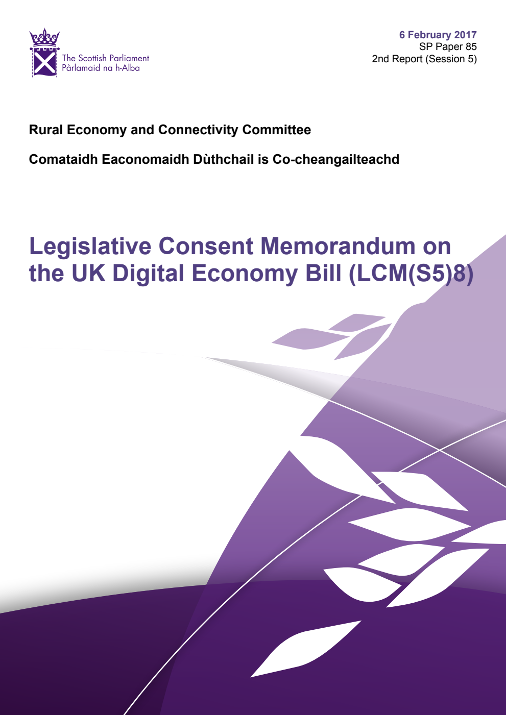 Rural Economy and Connectivity Committee 2nd Report, 2017: Legislative Consent Memorandum on the UK Digital Economy Bill (LCM(S5)8)