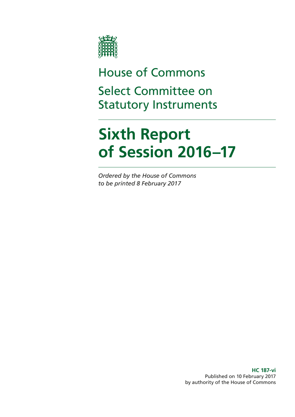 Statutory Instruments Committee 6th Report of Session 2016-17