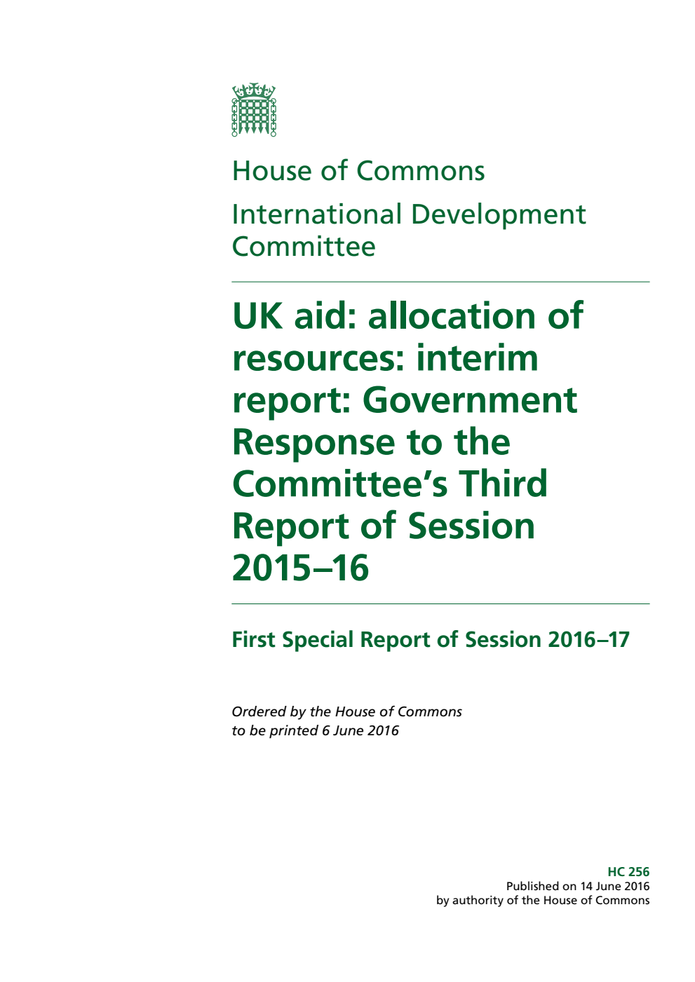 International Development Committee 1st Special Report. UK aid: allocation of resources: interim report: Government Response to the Committee’s 3rd Report of Session 2015–16