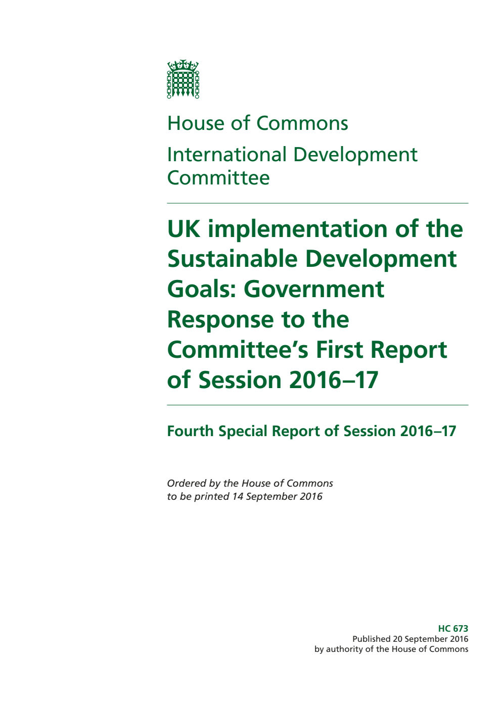 International Development Committee 4th Special Report. UK implementation of the Sustainable Development Goals: Government Response to the Committee’s 1st Report of Session 2016–17