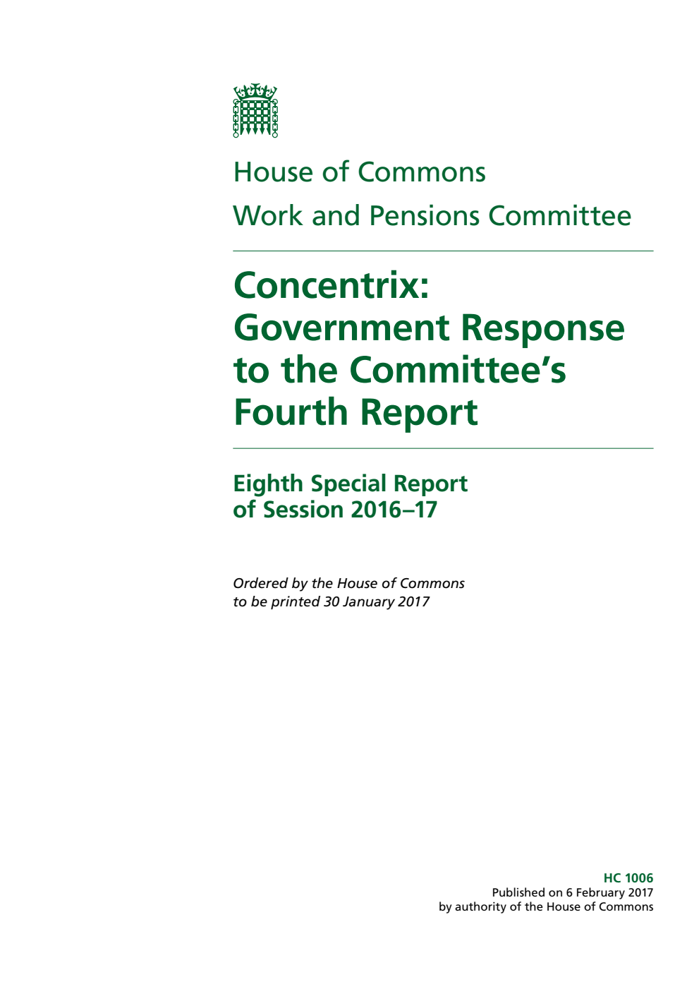 Work and Pensions Committee 8th Special Report. Concentrix: Government Response to the Committee’s 4th Report
