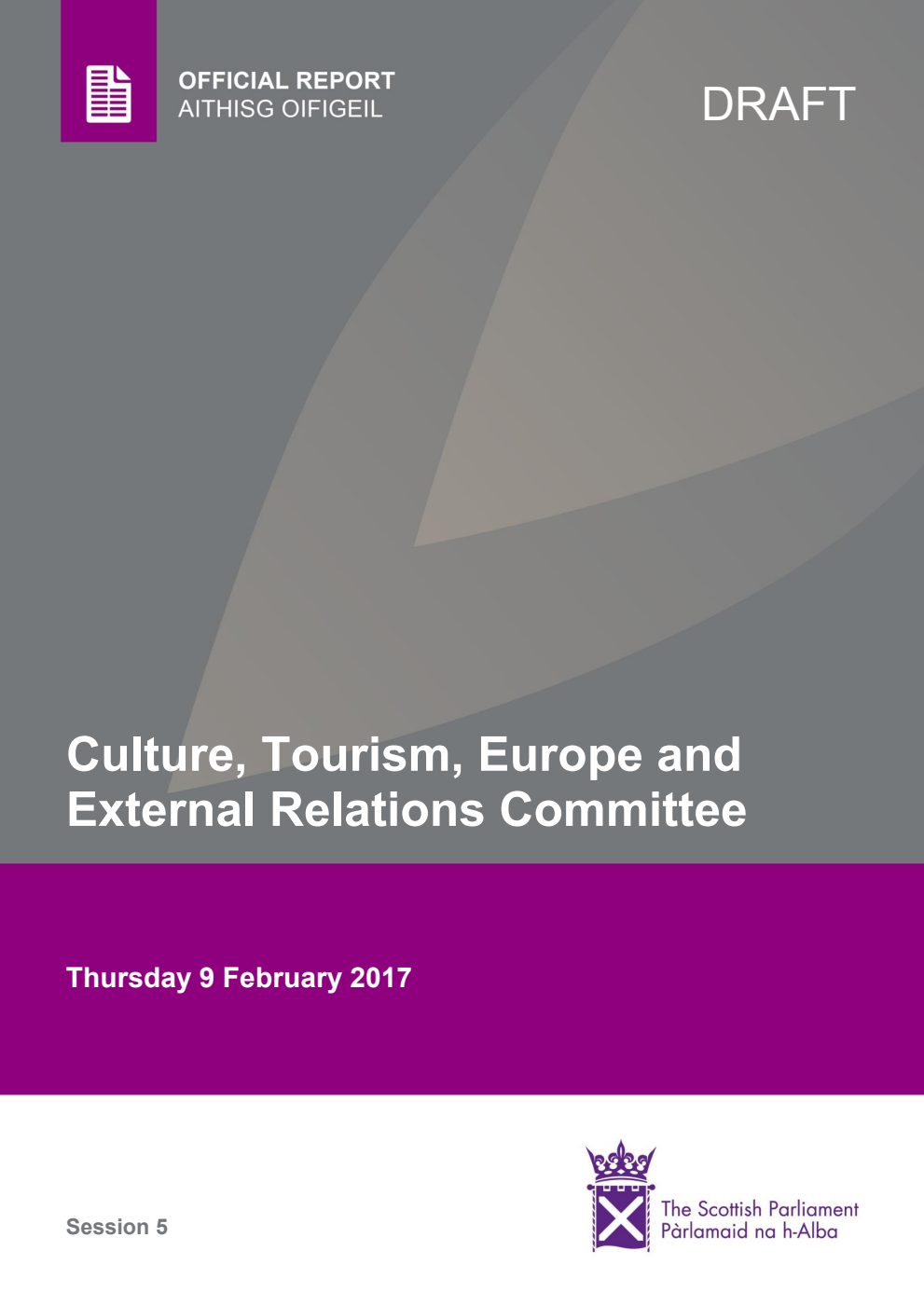 Culture, Tourism, Europe and External Relations Committee 5th Meeting 2017, 9 February 2017 [Draft]