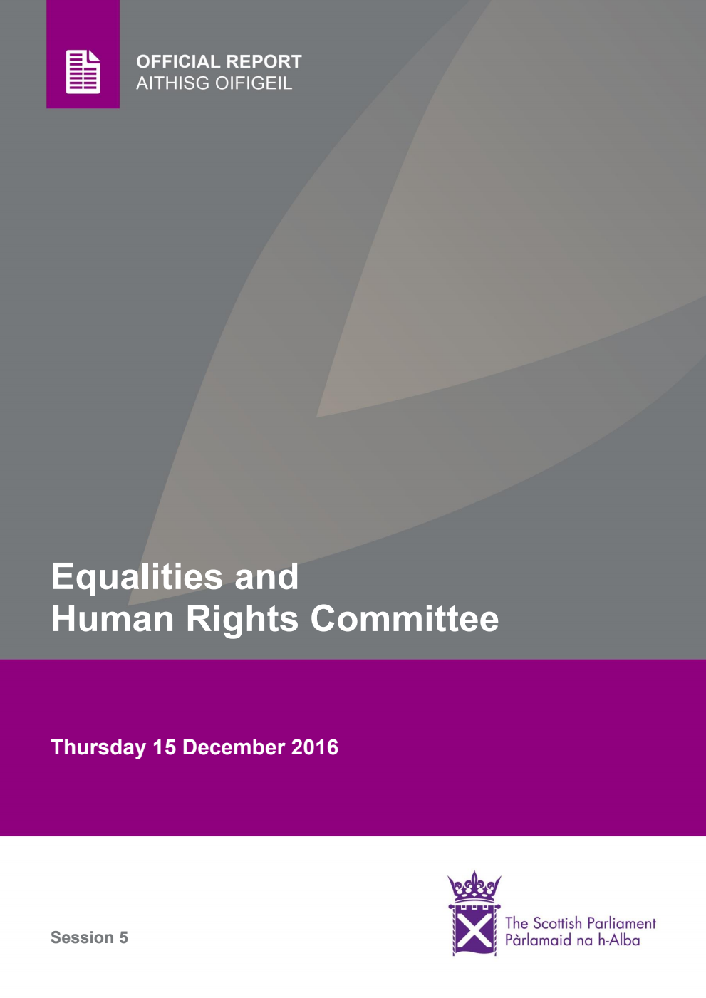 Equalities and Human Rights Committee 12th Meeting 2016, 15 December 2016 [Final]