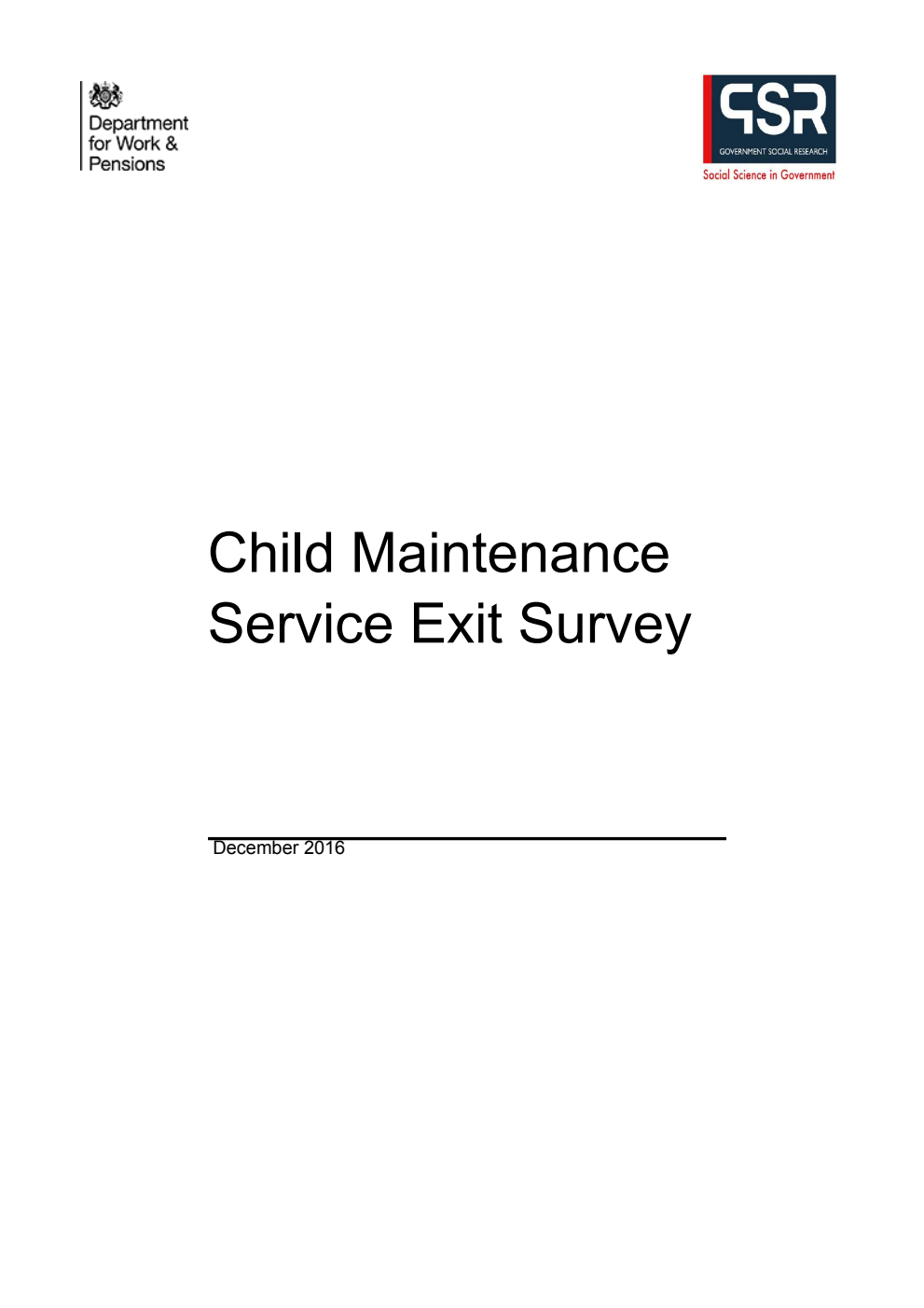 Ad hoc Research Report 42 Child Maintenance Service Exit Survey