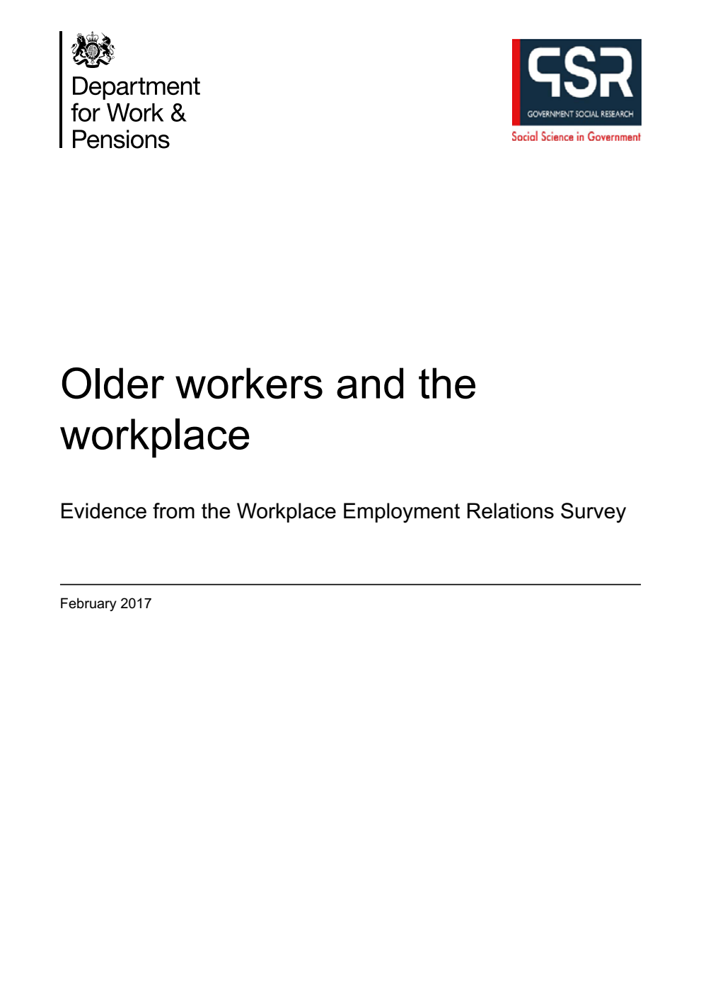 Research Report 939 Older workers and the workplace. Evidence from the Workplace Employment Relations Survey