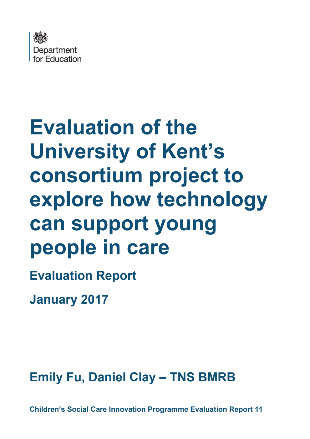 DFE RR519 Evaluation of the University of Kent’s consortium project to explore how technology can support young people in care : Evaluation Report January 2017