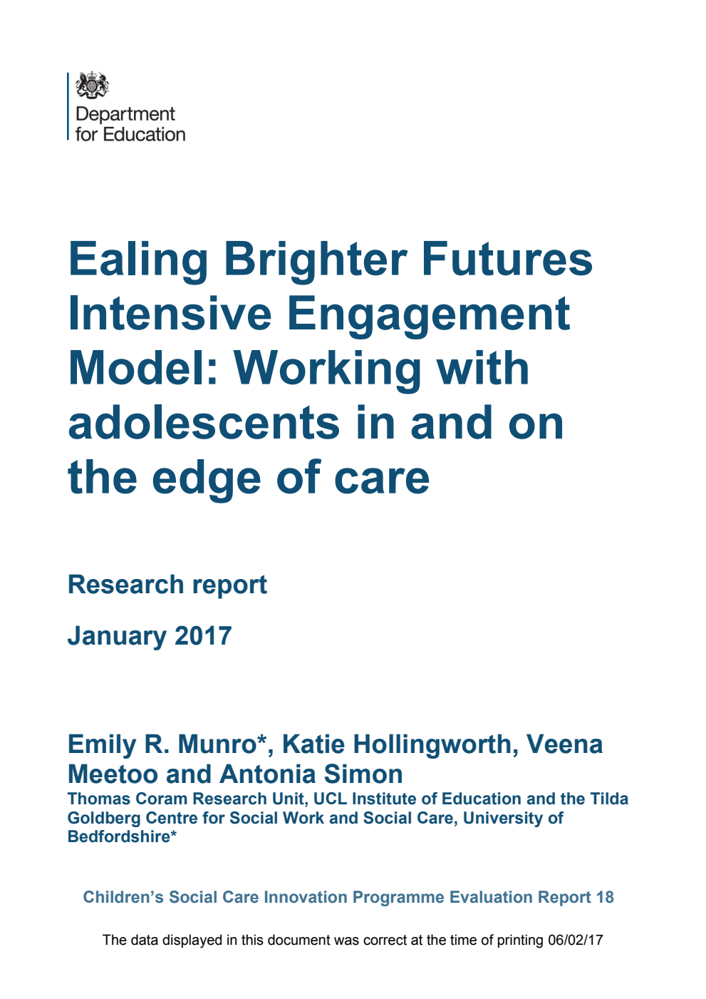 DFE RR573 Ealing Brighter Futures Intensive Engagement Model: Working with adolescents in and on the edge of care : Research report January 2017