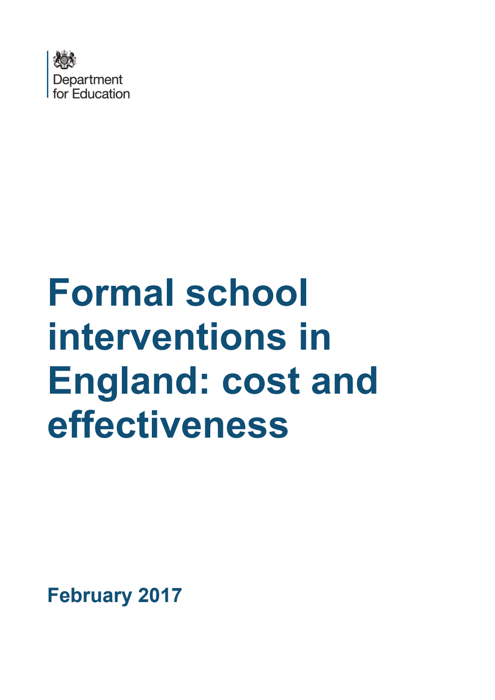 DFE RR632 Formal school interventions in England: cost and effectiveness