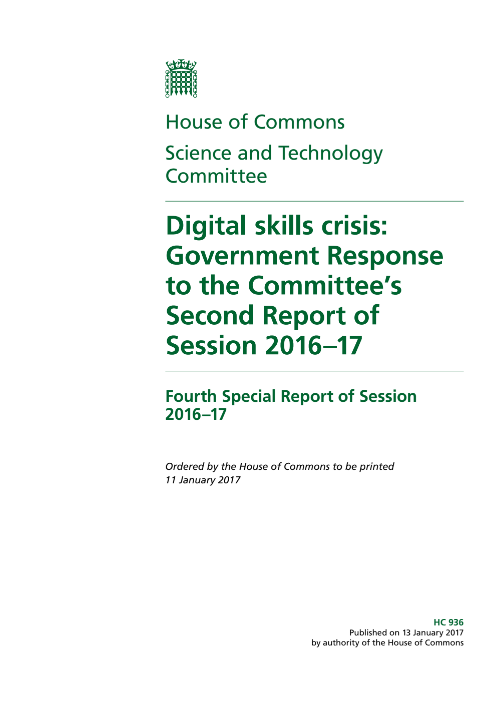 Science and Technology Committee 4th Special Report. Digital skills crisis: Government Response to the Committee’s 2nd Report of Session 2016–17