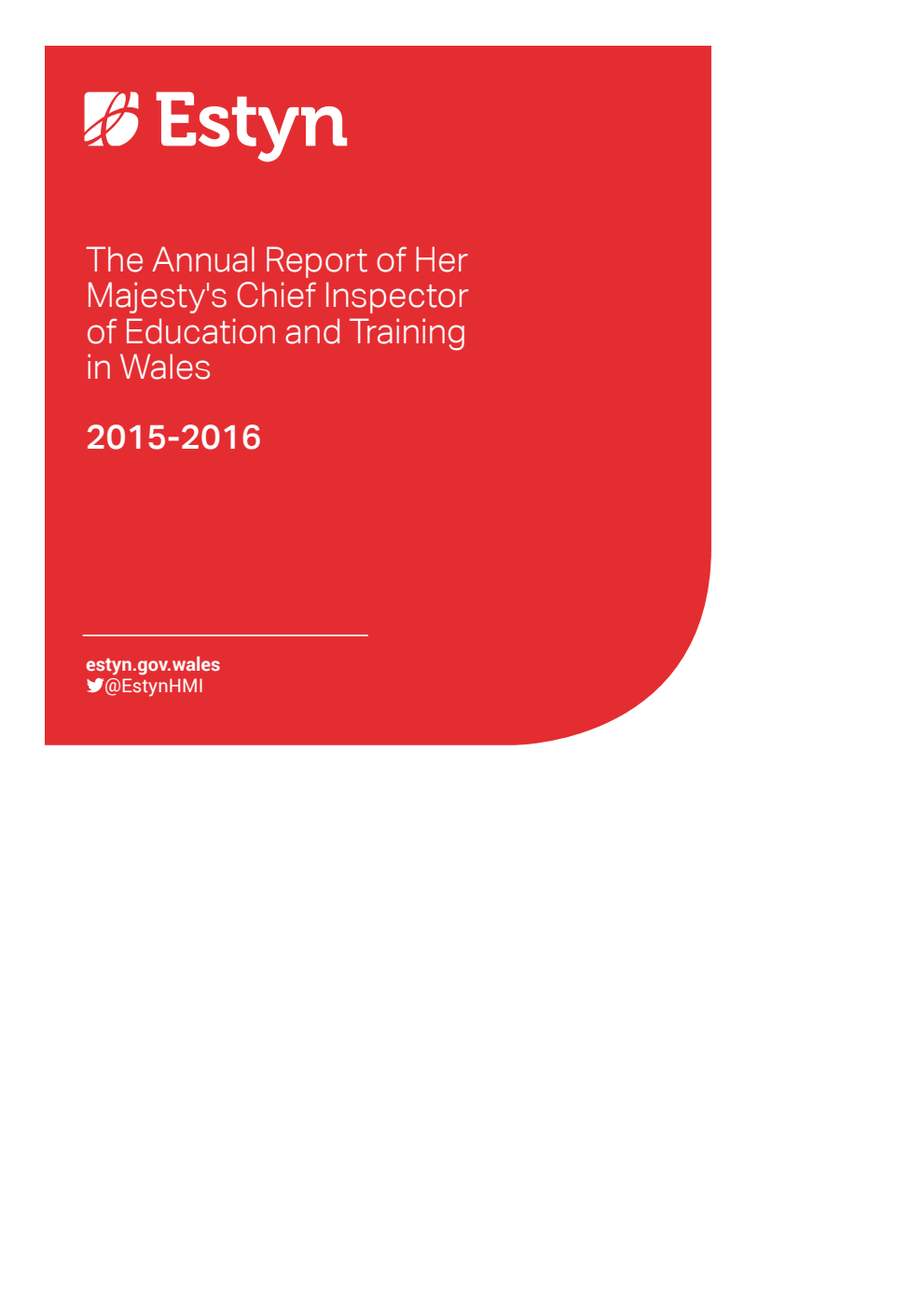 ESTYN The Annual Report of Her Majesty's Chief Inspector of Education and Training in Wales 2015-2016