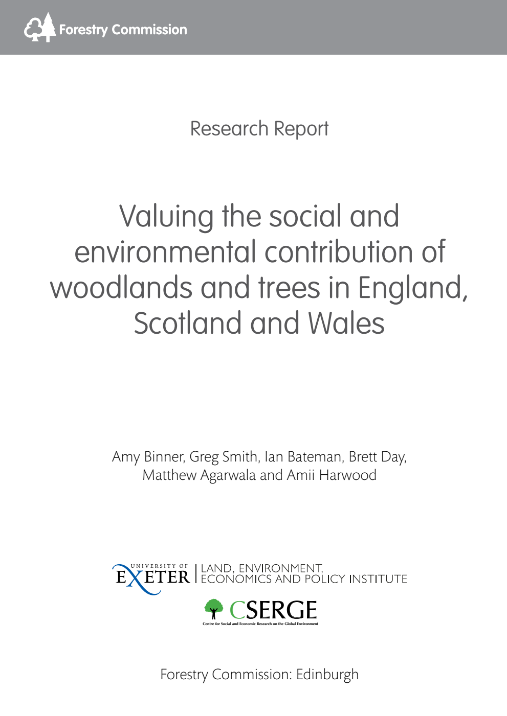 Forestry Commission Research Report. Valuing the social and environmental contribution of woodlands and trees in England, Scotland and Wales
