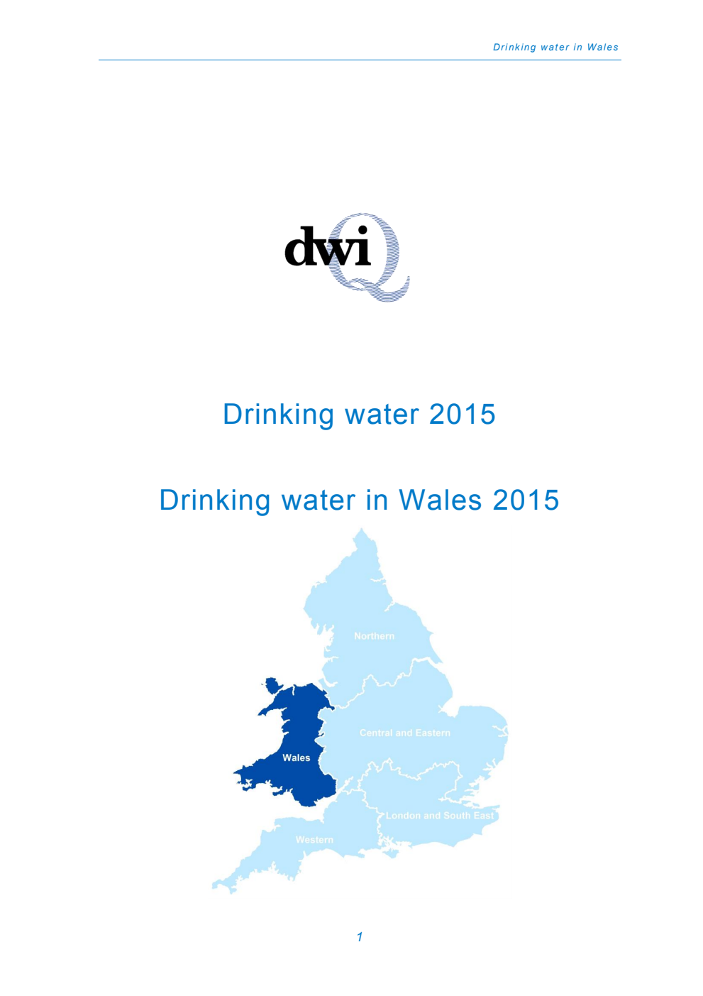 Drinking Water 2015 Public water supplies in Wales July 2016