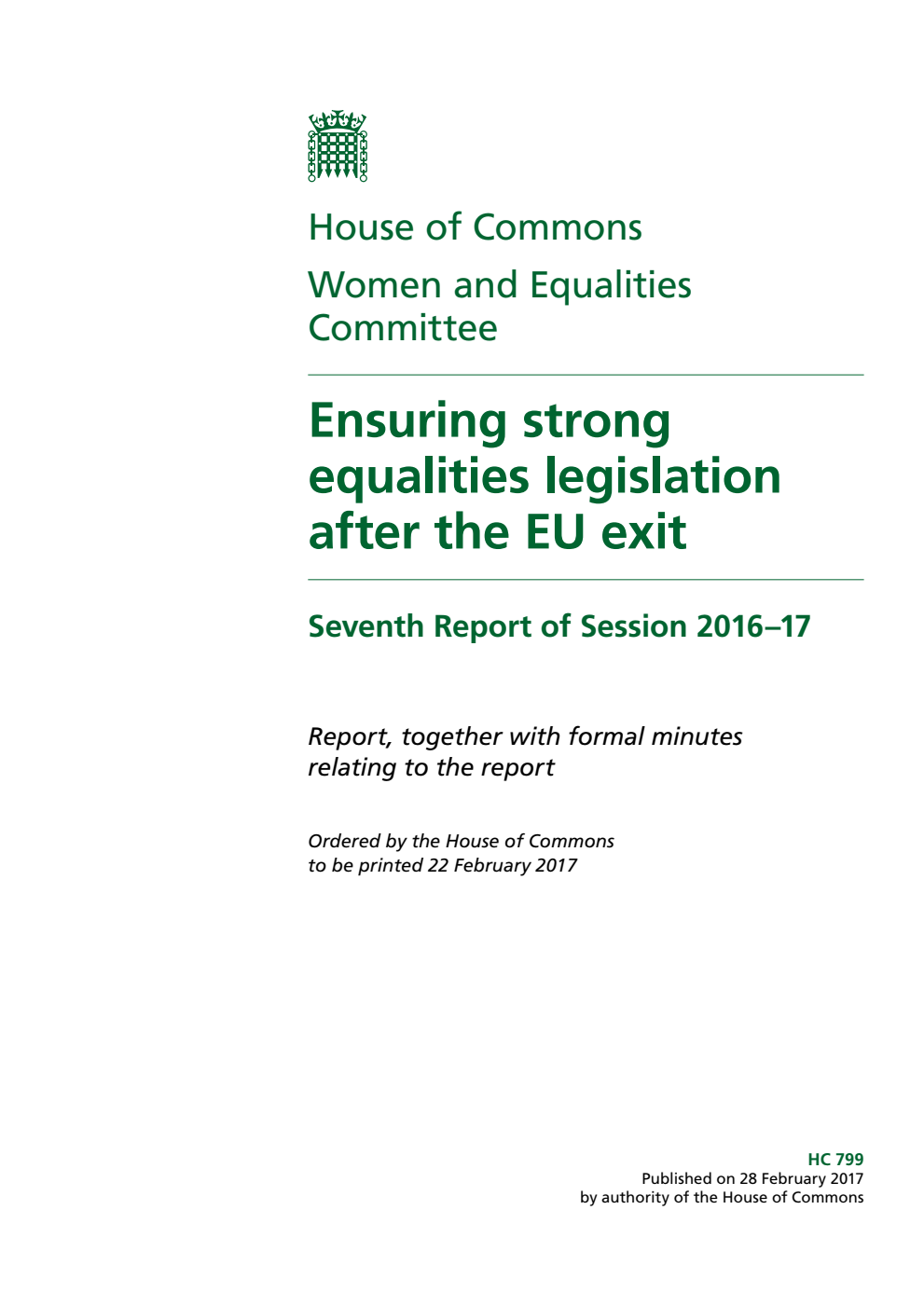 Women and Equalities Committee 7th Report. Ensuring strong equalities legislation after the EU exit Volume 1. Report